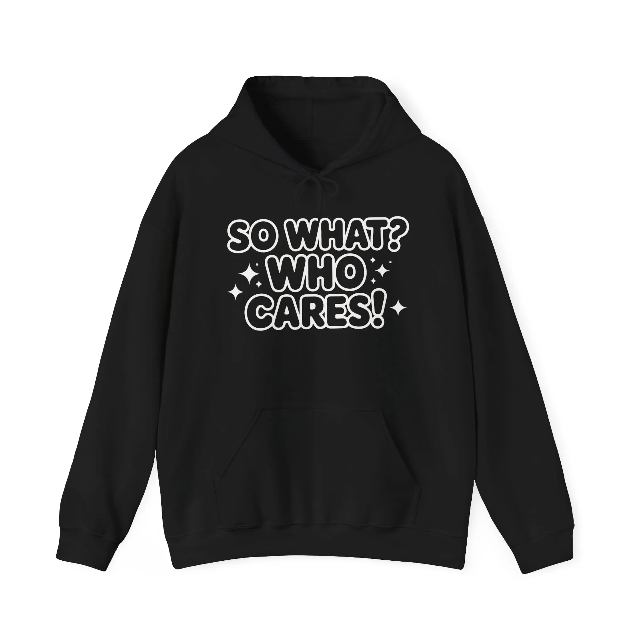 Trendy Womens Hoodie with 'So What? Who Cares!' Print, Casual Wear for Confident Souls, Funny Typography Hoodie, Sassy Graphic Sweater - Image 5