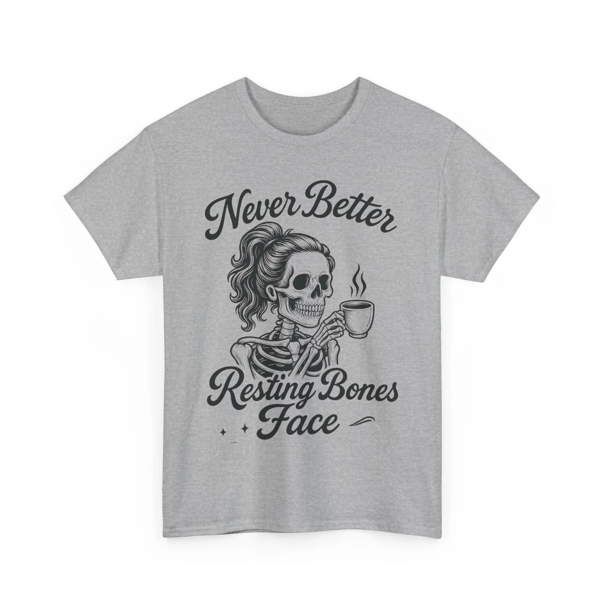 Sassy Skeleton Womens Tee: Never Better, Resting Bones Face, Halloween Costume, Funny Gift, Unisex Humor Shirt, Casual Wear - Image 10