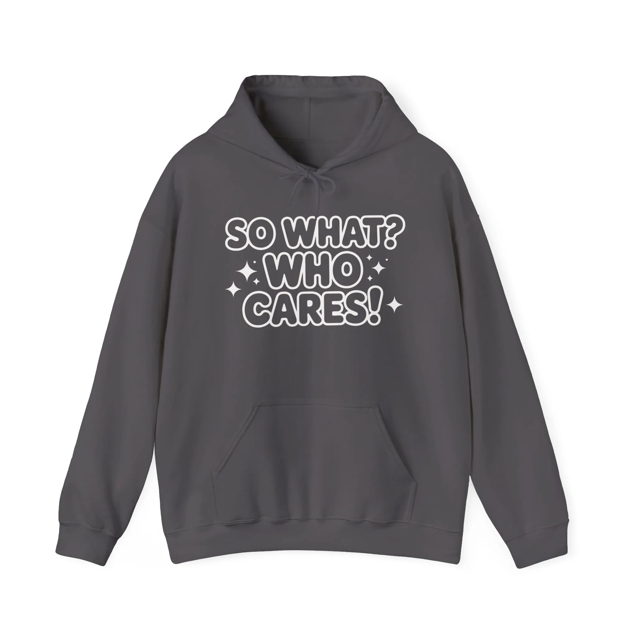 Trendy Womens Hoodie with 'So What? Who Cares!' Print, Casual Wear for Confident Souls, Funny Typography Hoodie, Sassy Graphic Sweater - Image 13