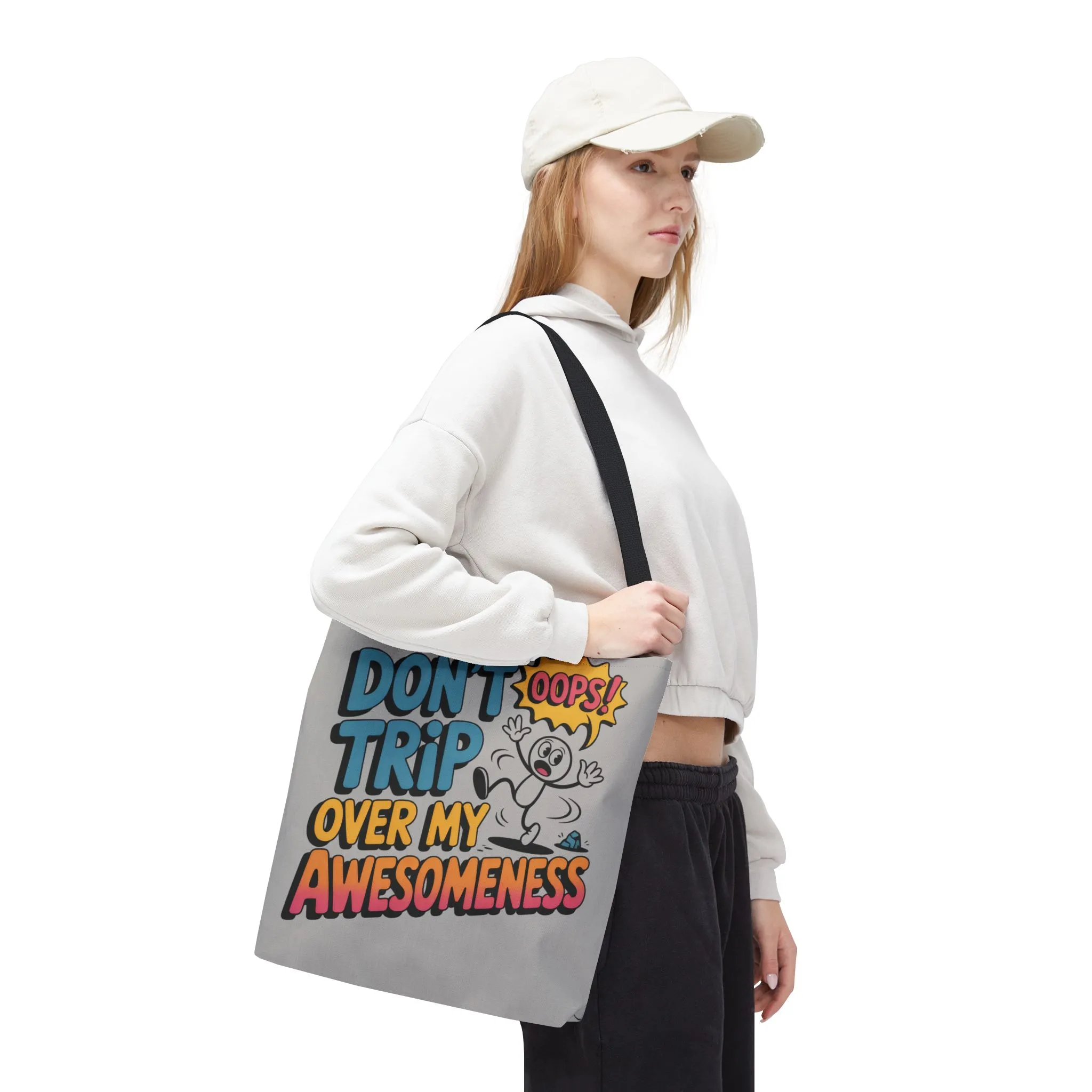 Funny Tote Bag - "Don't Trip Over My Awesomeness" - Perfect for Gifts, Beach Days, Shopping, & More!, , Large Tote Bag, beach weekender bag - Image 10