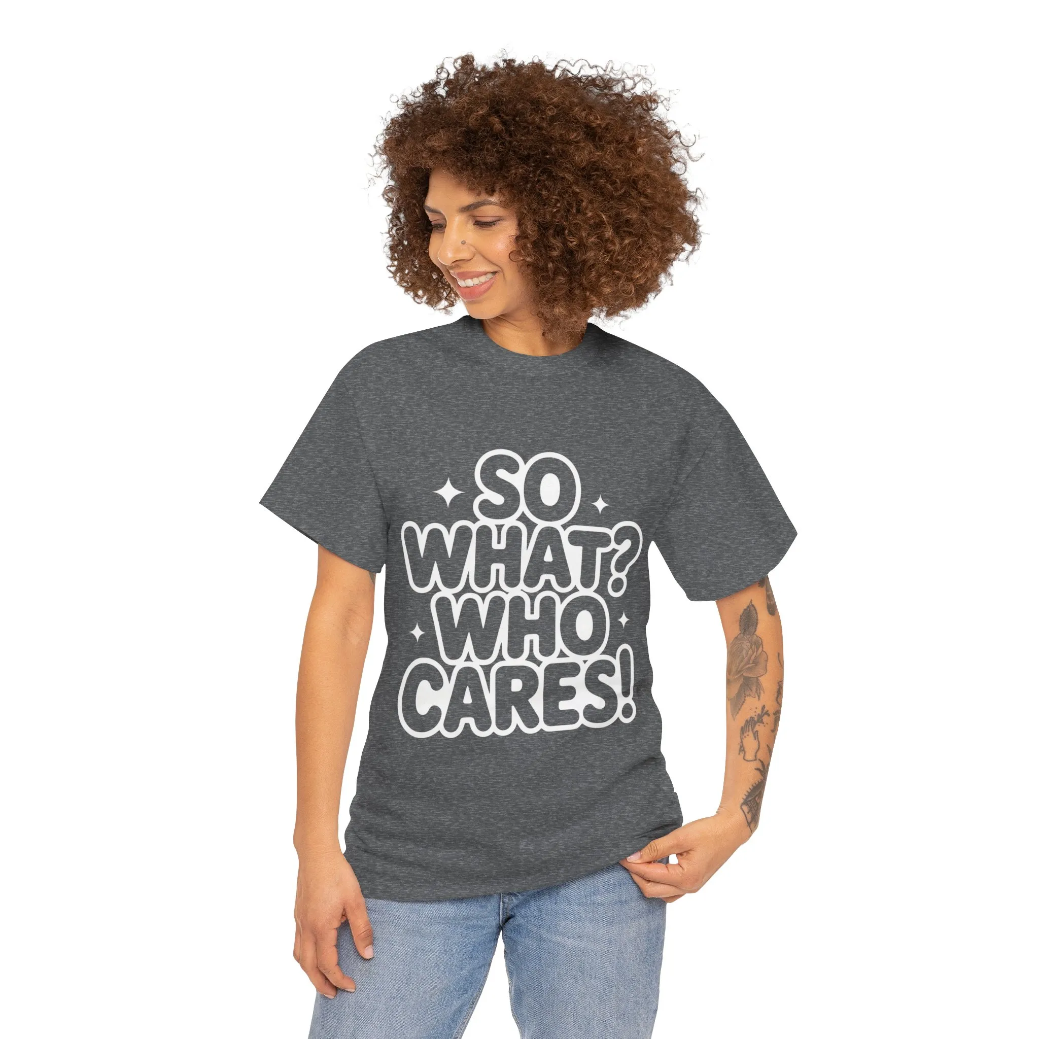 Trendy Womens Cotton Tee with 'So What? Who Cares!' Print, Casual Wear for Confident Souls, Funny Typography Shirt, Womens Sassy Graphic Tee - Image 8