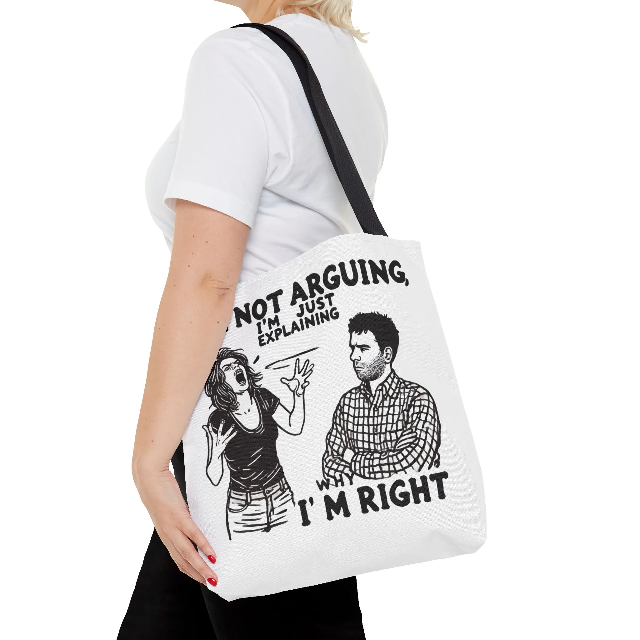 Funny Quote Tote Bag, I'm Not Arguing Tote, Gift for Mom, Shopping Bag, Sarcastic Humor Bag, Funny Gift Women - Image 14