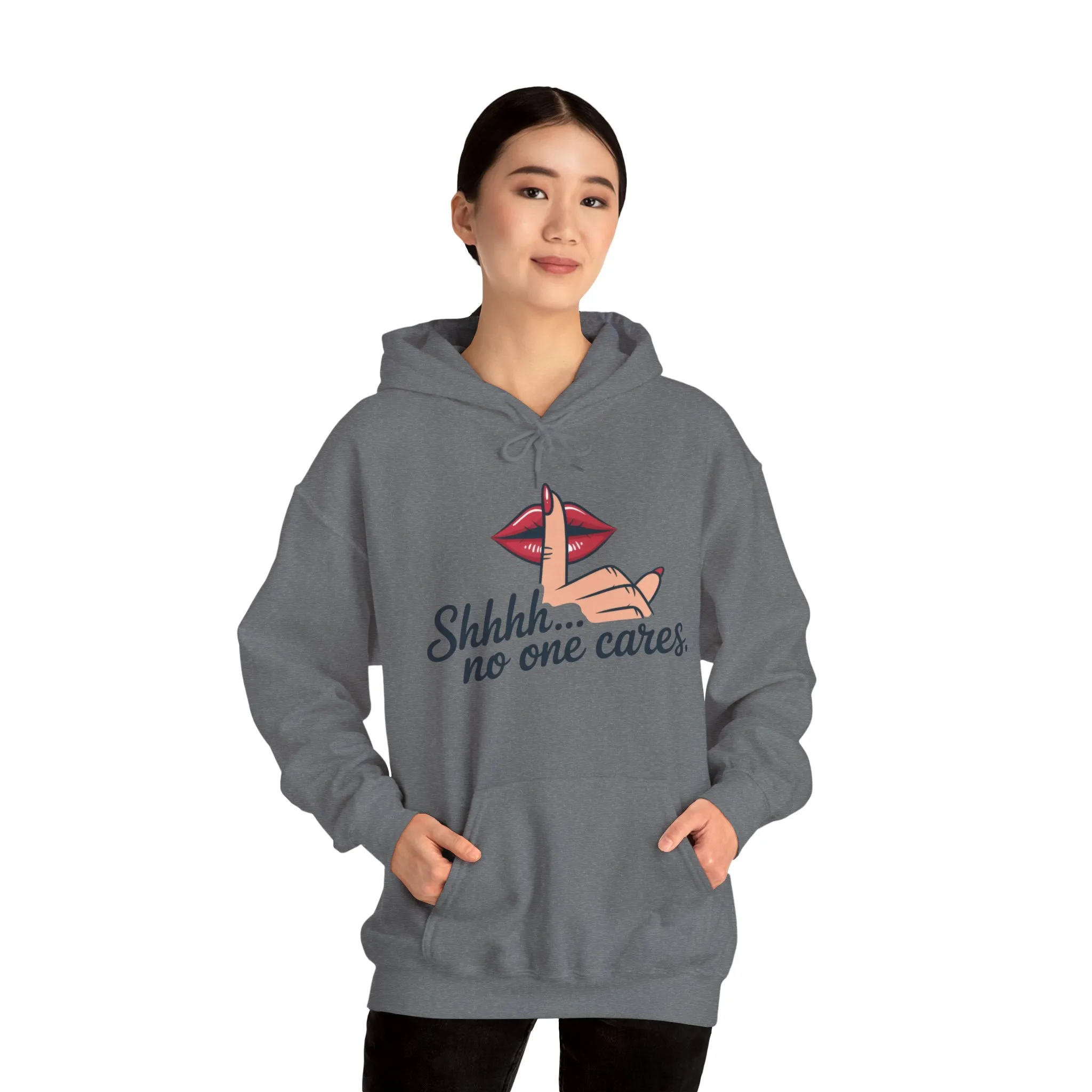 Shhh... No One Cares Hoodie, Funny Sweatshirt, Womens Pullover, Casual Wear, Gift for Friends, Cozy Outfit - Image 11