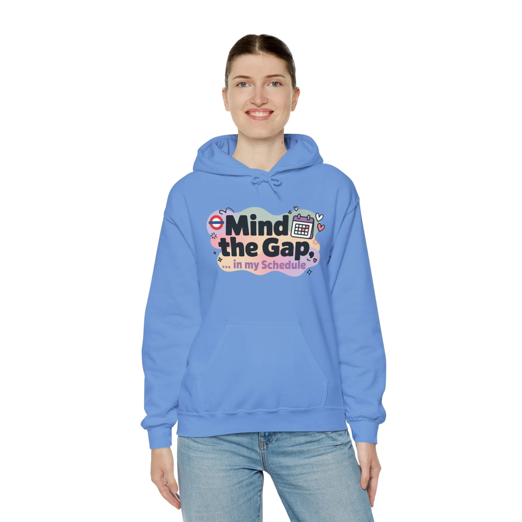Women's Funny Hoodie, Mind The Gap in My Schedule, Office Humor - Image 20