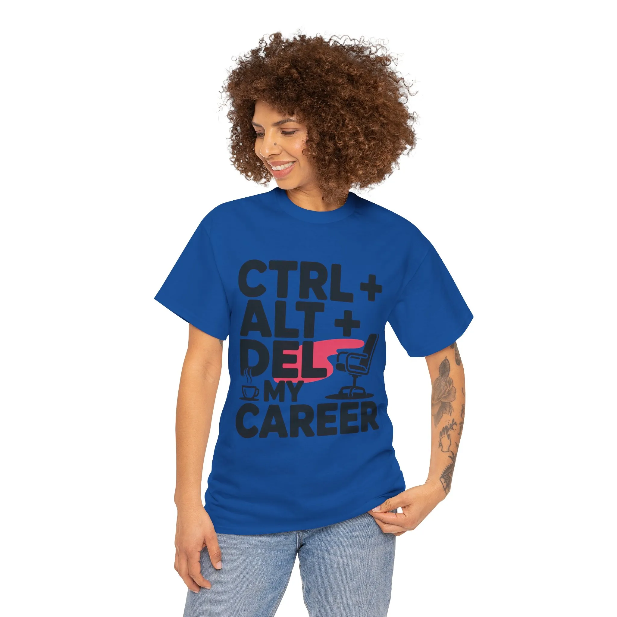 Women's Funny T-Shirt, Ctrl Alt Del My Career Graphic Tee, Sarcastic Work Shirt for Her - Image 17