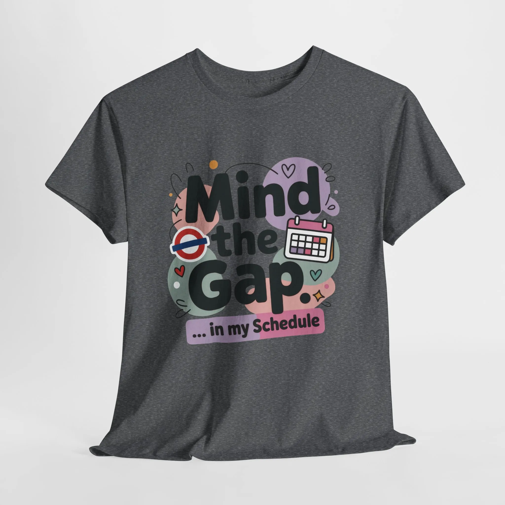 Womens Funny T-Shirt, Mind The Gap, Office Humor Schedule Graphic Tee - Image 10