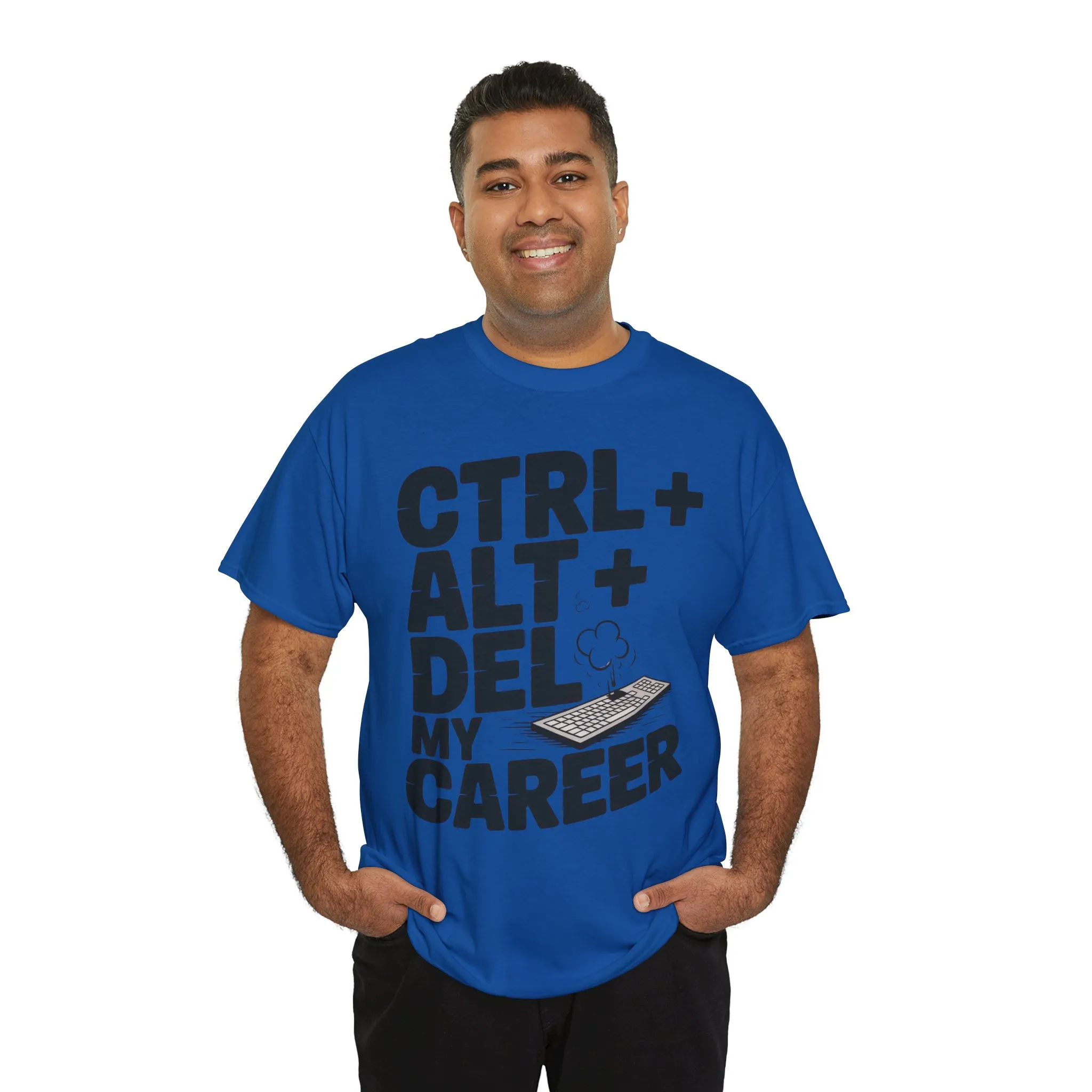 Men's Graphic Tee, Ctrl Alt Del My Career Shirt, Sarcastic Office Humor T-Shirt for Him - Image 27