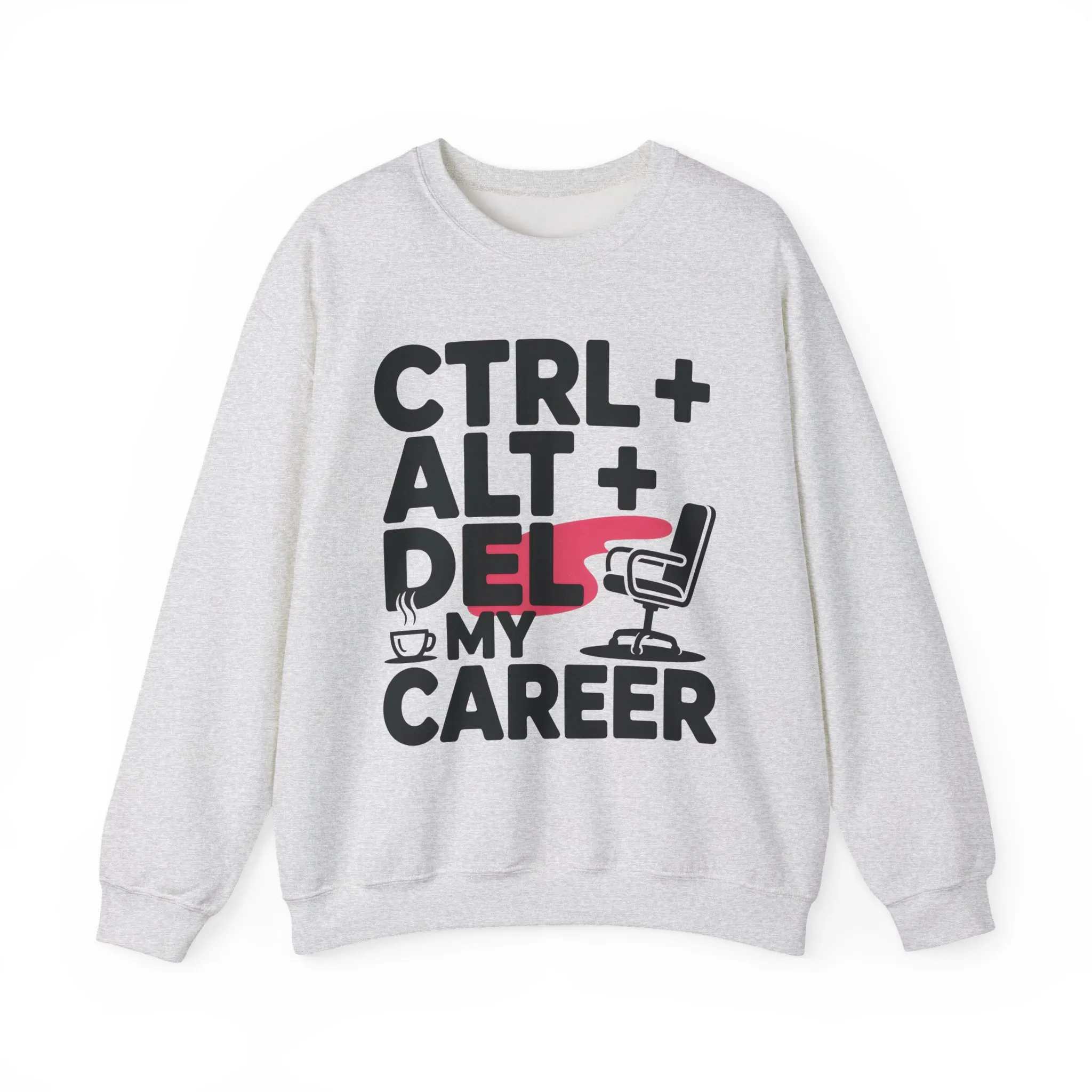 Ctrl Alt Del My Career Sweatshirt, Sarcastic Workwear Graphic Pullover, Funny Office Top, Women's Heavy Blend⢠Crewneck Sweatshirt - Image 4