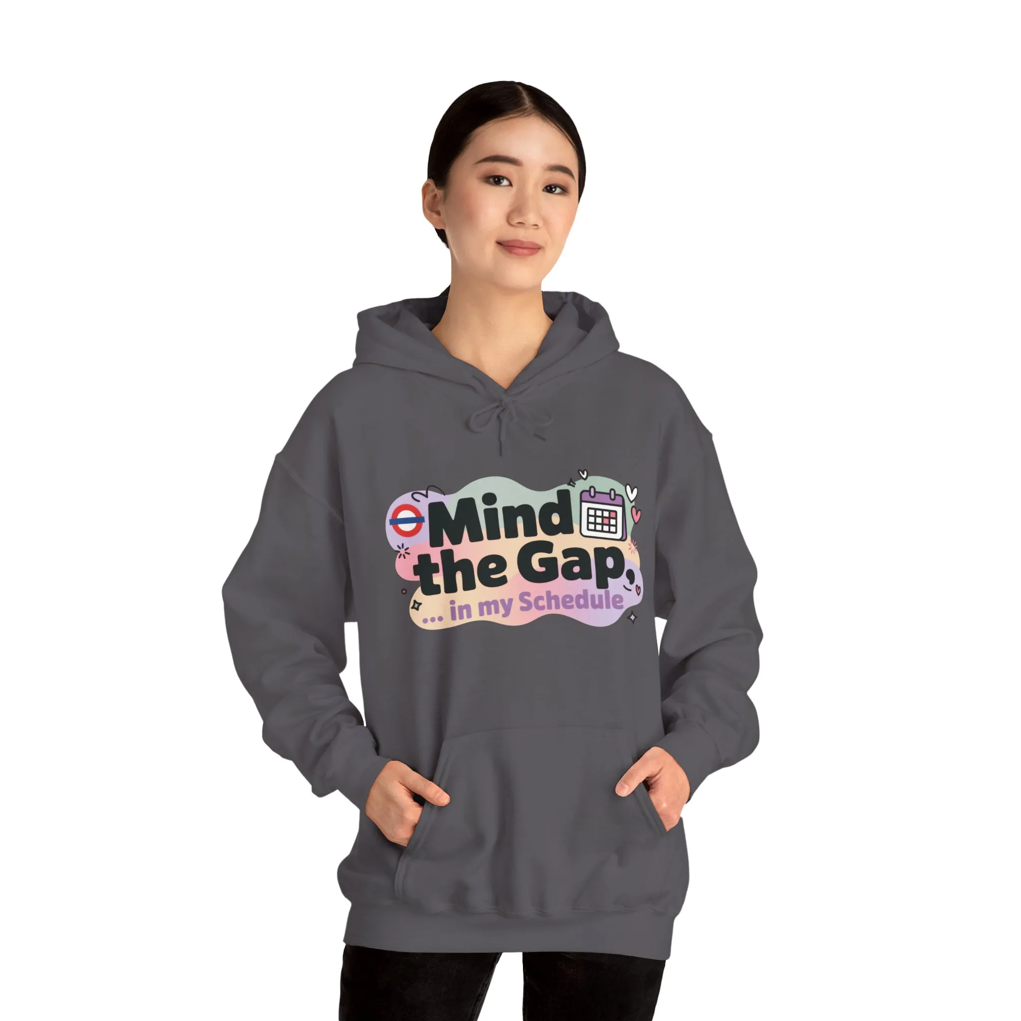 Women's Funny Hoodie, Mind The Gap in My Schedule, Office Humor - Image 23