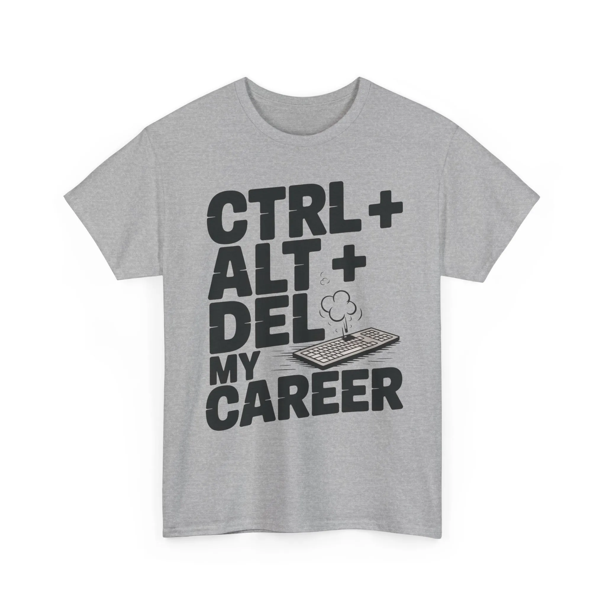 Men's Graphic Tee, Ctrl Alt Del My Career Shirt, Sarcastic Office Humor T-Shirt for Him - Image 7