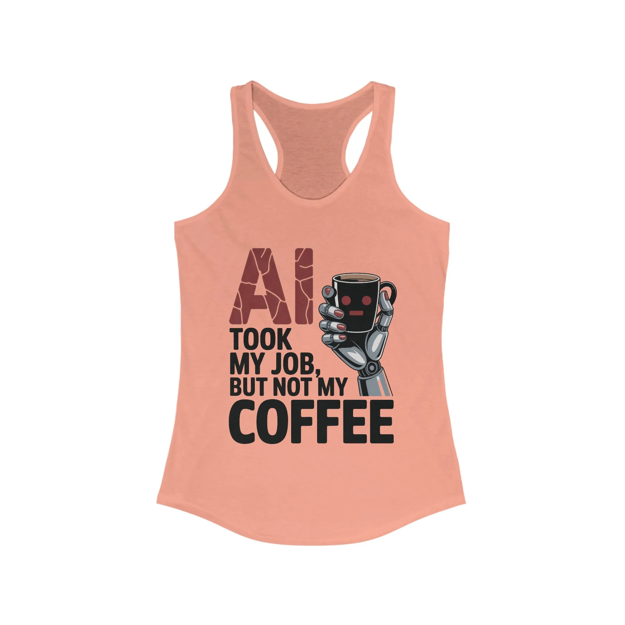 Women's Ideal Racerback Tank, AI Coffee Tank Top, Funny Robot Humor Summer Shirt, Geek Sarcastic Coffee Lover Tee, Sarcastic Work Shirt - Image 5