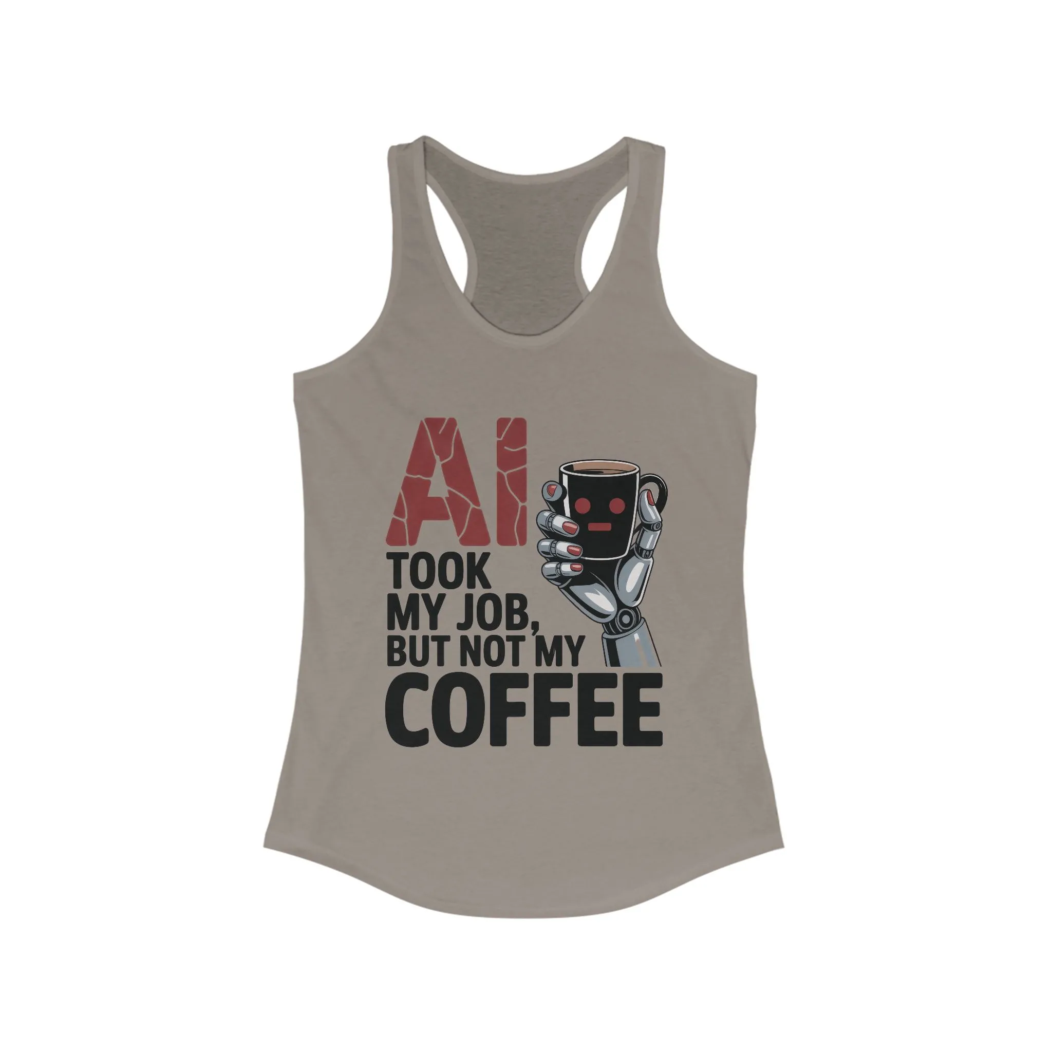 Women's Ideal Racerback Tank, AI Coffee Tank Top, Funny Robot Humor Summer Shirt, Geek Sarcastic Coffee Lover Tee, Sarcastic Work Shirt - Image 9
