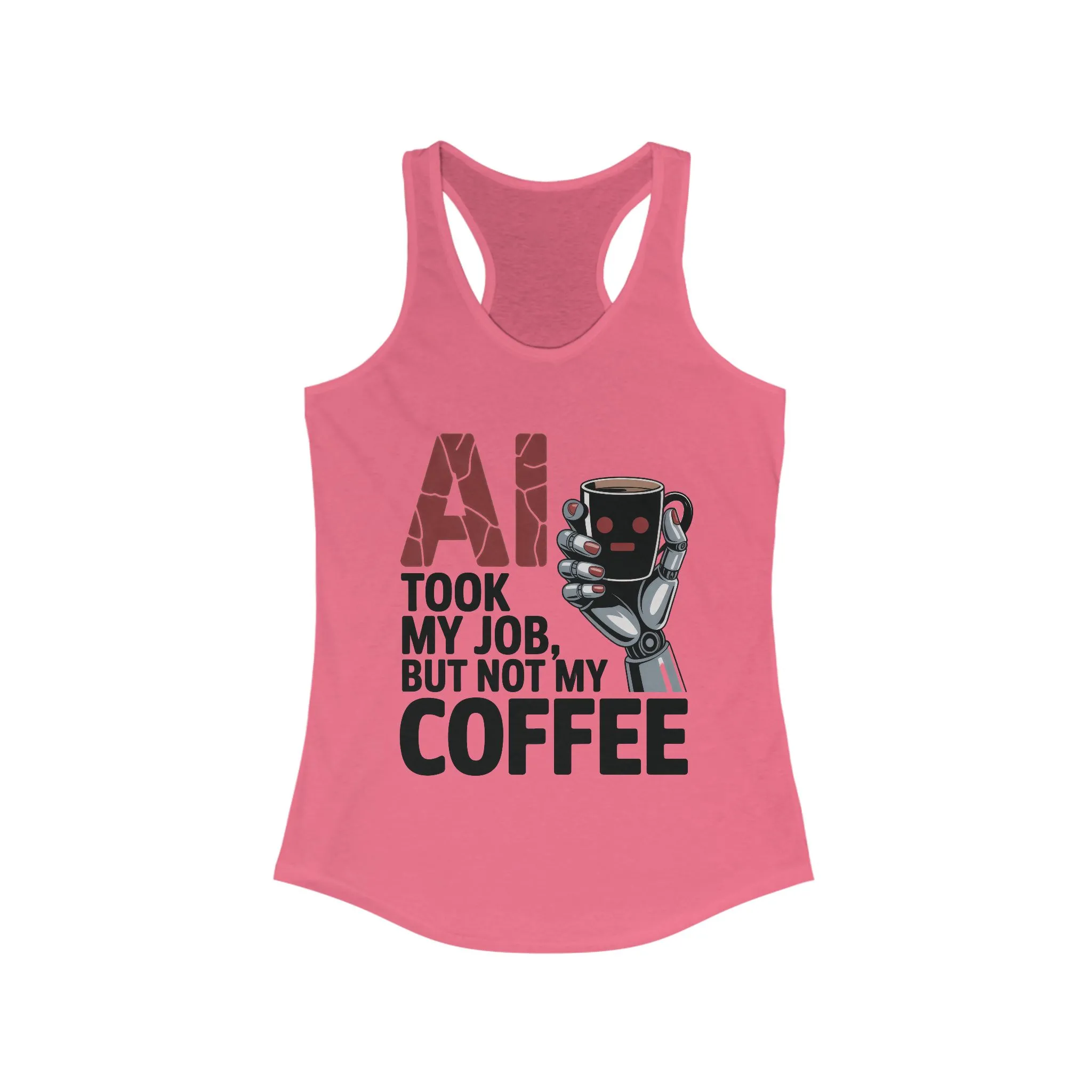 Women's Ideal Racerback Tank, AI Coffee Tank Top, Funny Robot Humor Summer Shirt, Geek Sarcastic Coffee Lover Tee, Sarcastic Work Shirt - Image 13