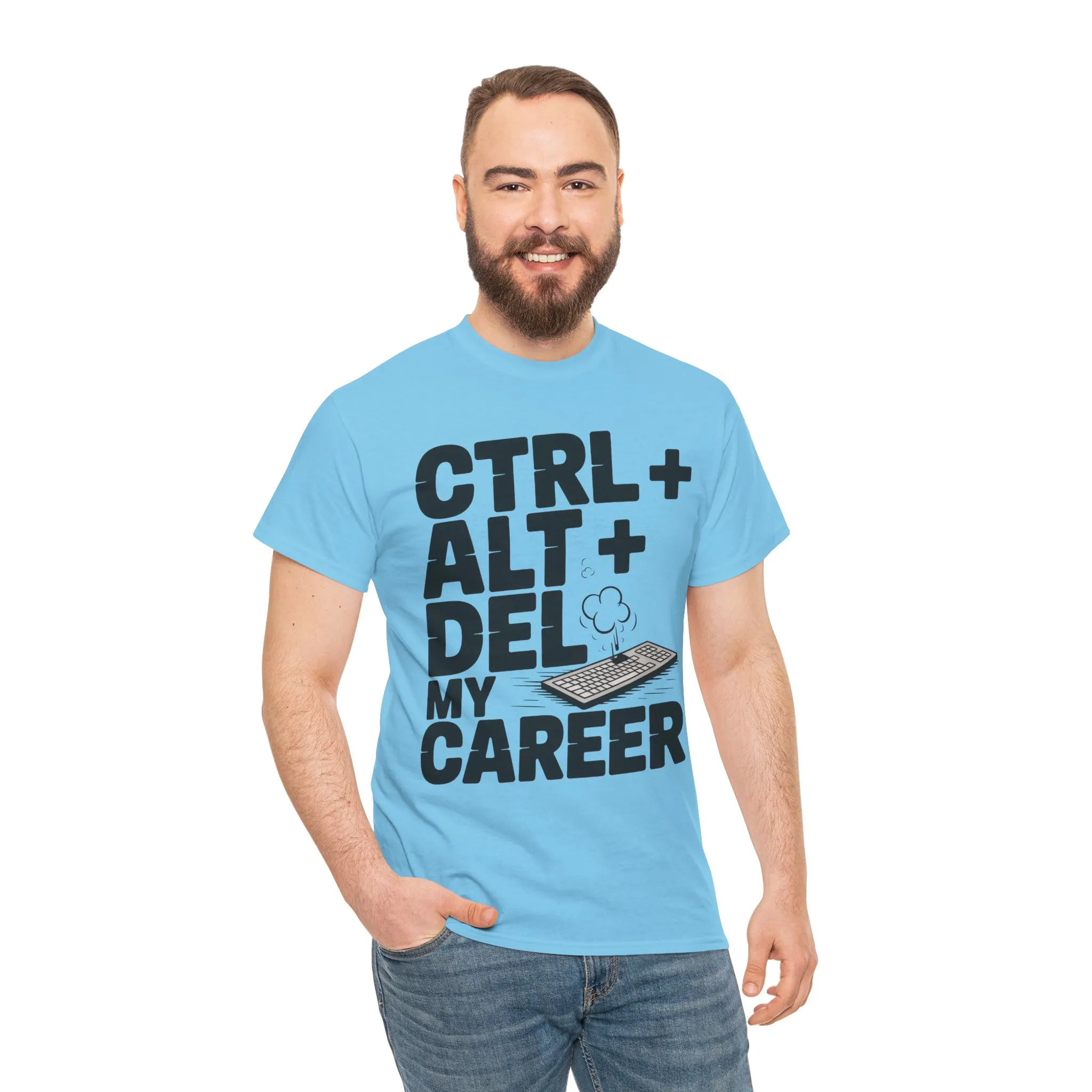 Men's Graphic Tee, Ctrl Alt Del My Career Shirt, Sarcastic Office Humor T-Shirt for Him - Image 20