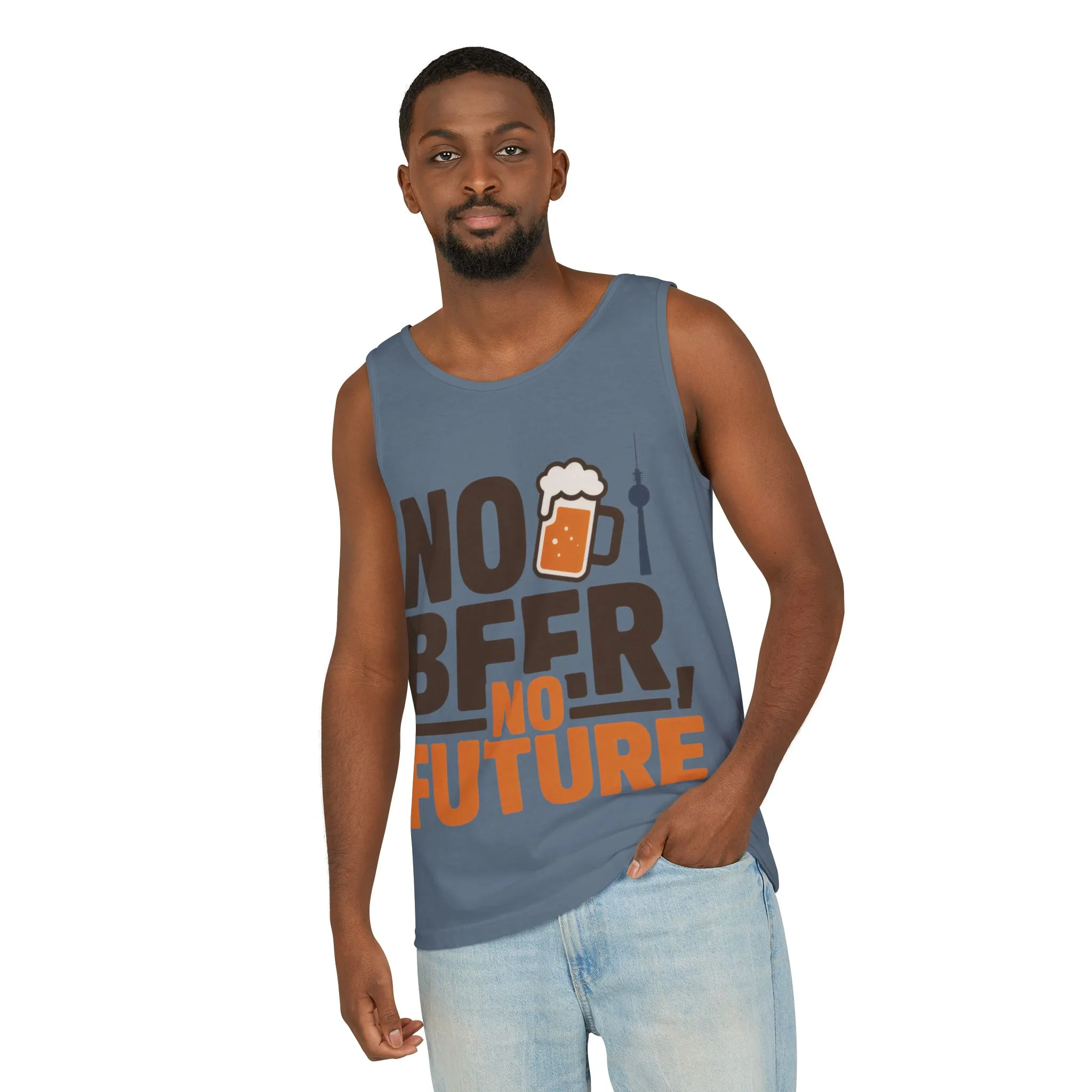 Mens Garment-Dyed Tank Top, No Beer No Future Funny Beer Mens Tank Top - Image 18