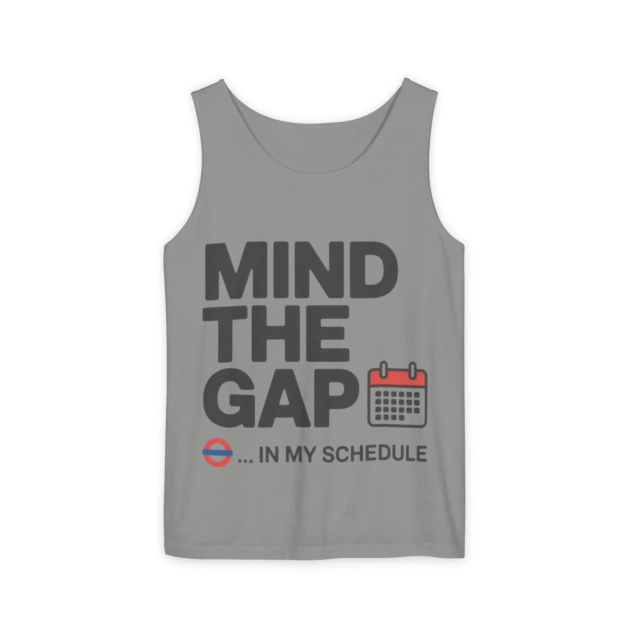 Funny Men's Tank Top, Mind The Gap in My Schedule, London Tube Inspired Office Humor Shirt - Image 17