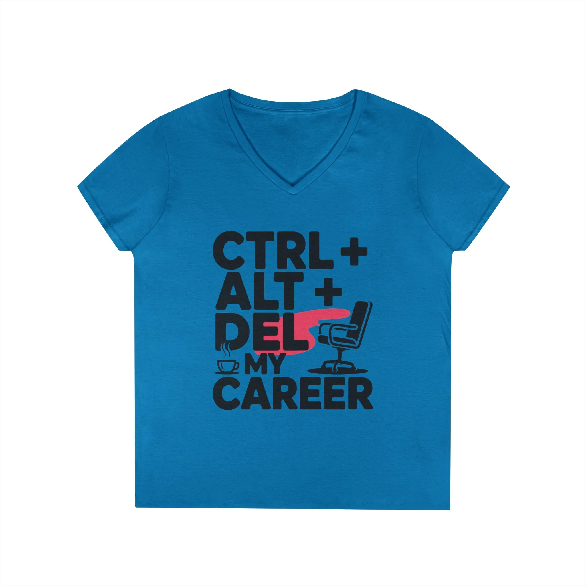 Ladies' V-Neck T-Shirt, Women's Funny T-Shirt, Ctrl Alt Del My Career Graphic Tee, Sarcastic Work Shirt for Her - Image 10