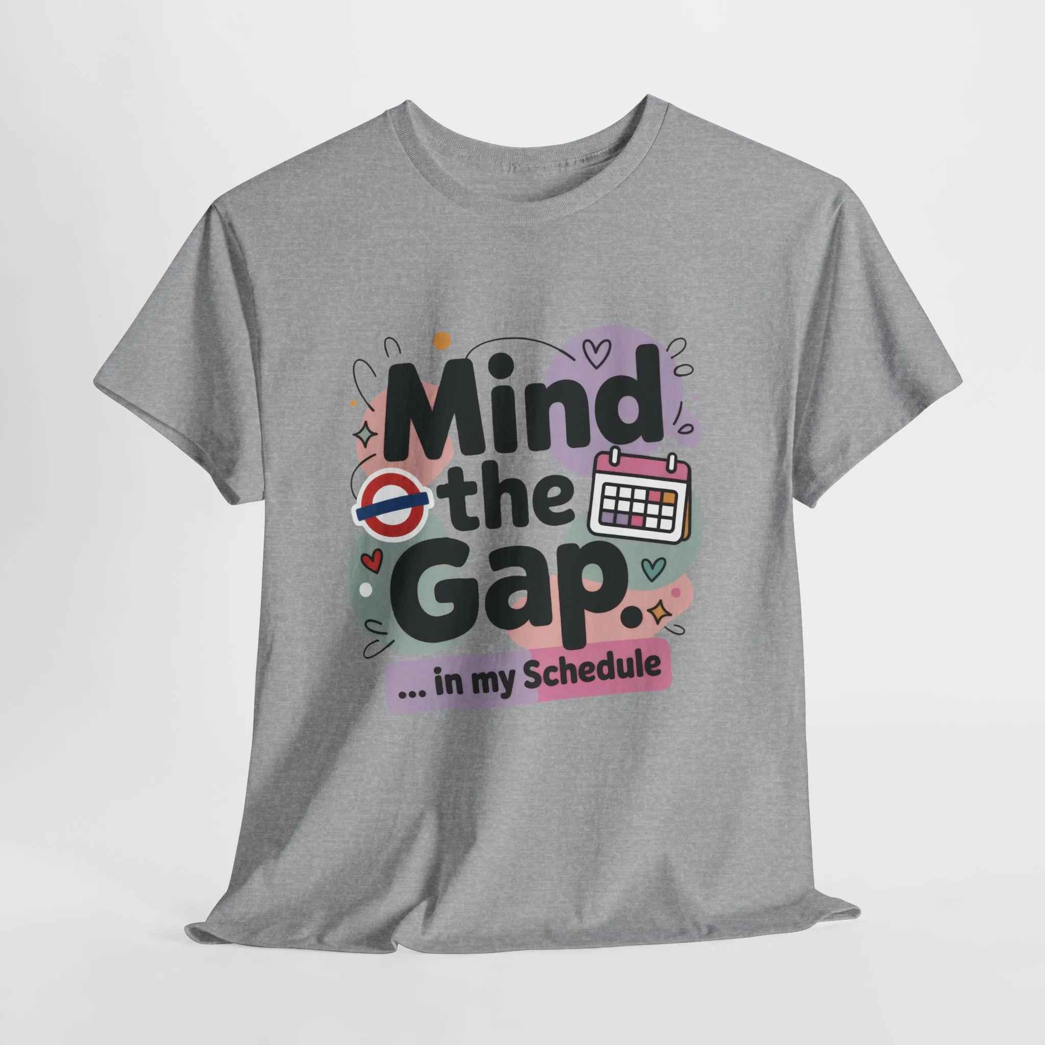 Womens Funny T-Shirt, Mind The Gap, Office Humor Schedule Graphic Tee - Image 7