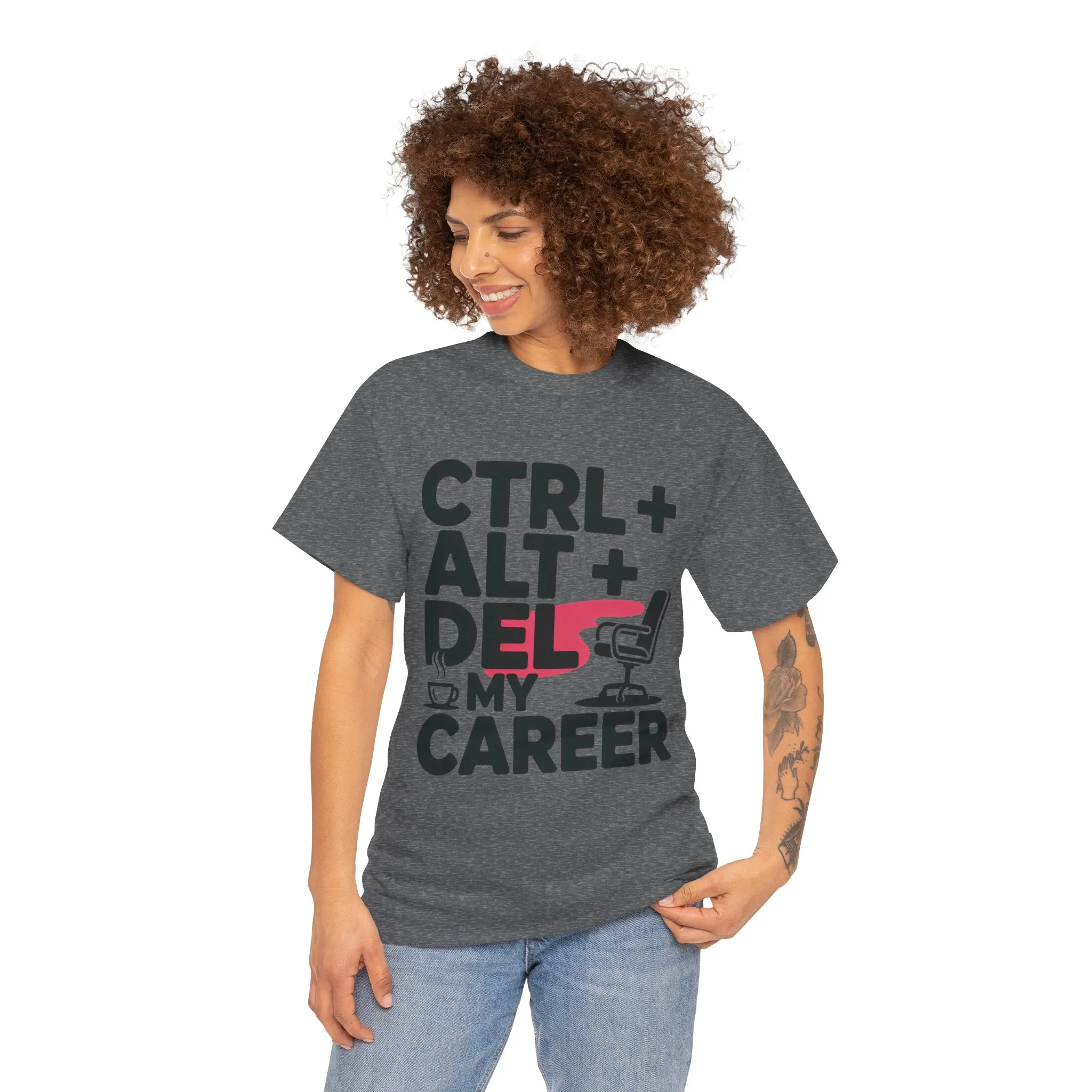 Women's Funny T-Shirt, Ctrl Alt Del My Career Graphic Tee, Sarcastic Work Shirt for Her - Image 8