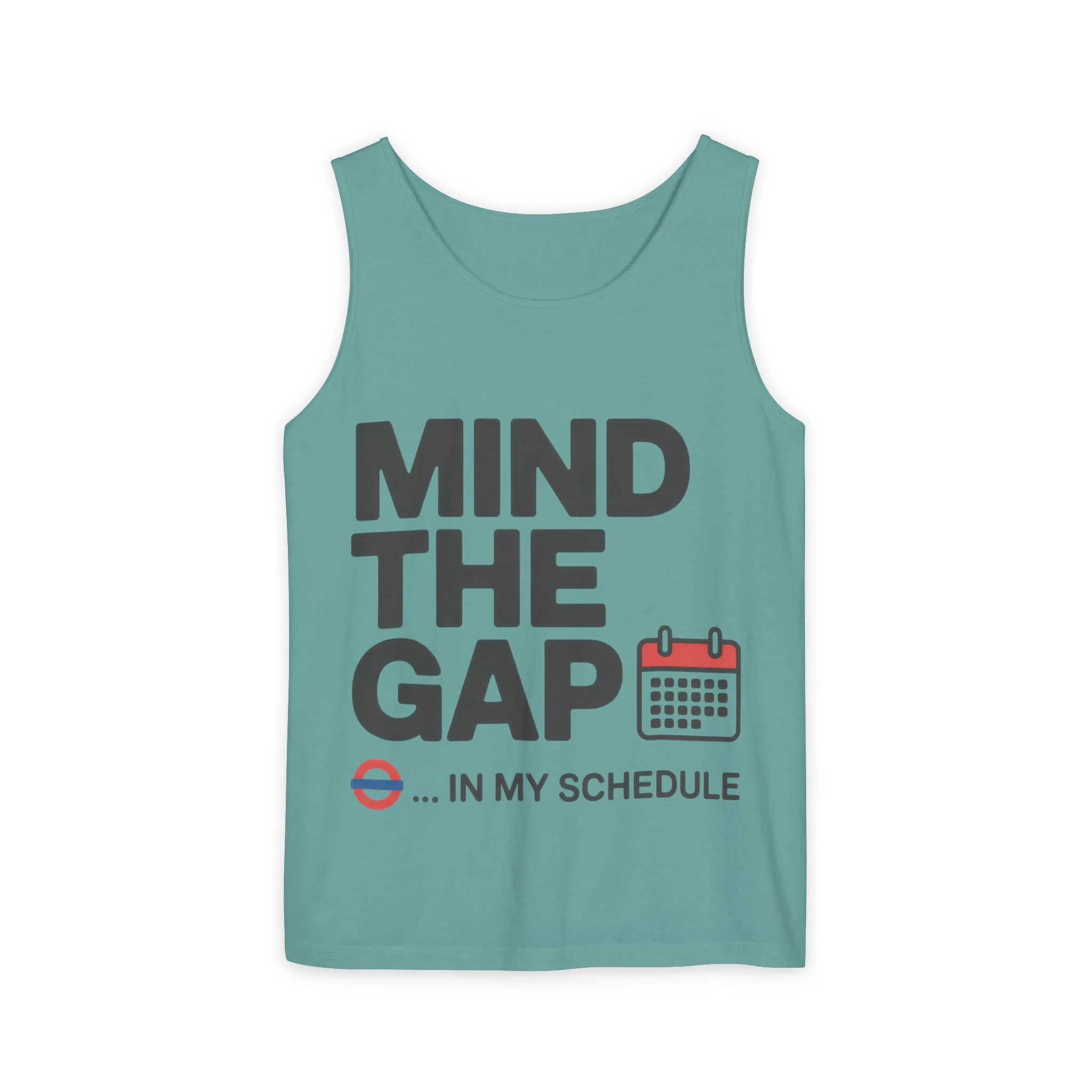 Funny Men's Tank Top, Mind The Gap in My Schedule, London Tube Inspired Office Humor Shirt - Image 9