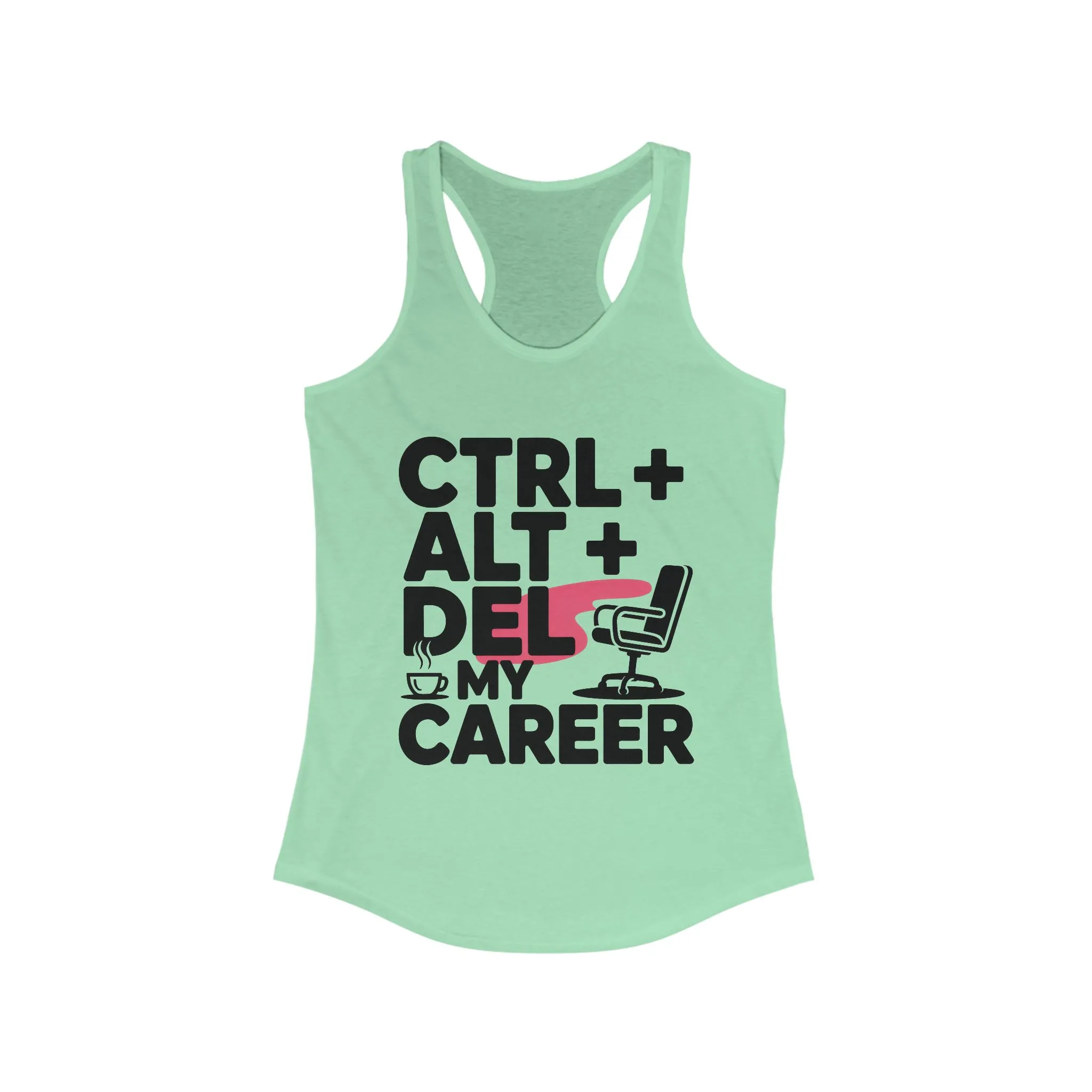 Women's Ideal Racerback Tank, Ctrl Alt Del My Career Tank Top, Funny Geek Sarcastic Office Humor Summer Shirt - Image 11