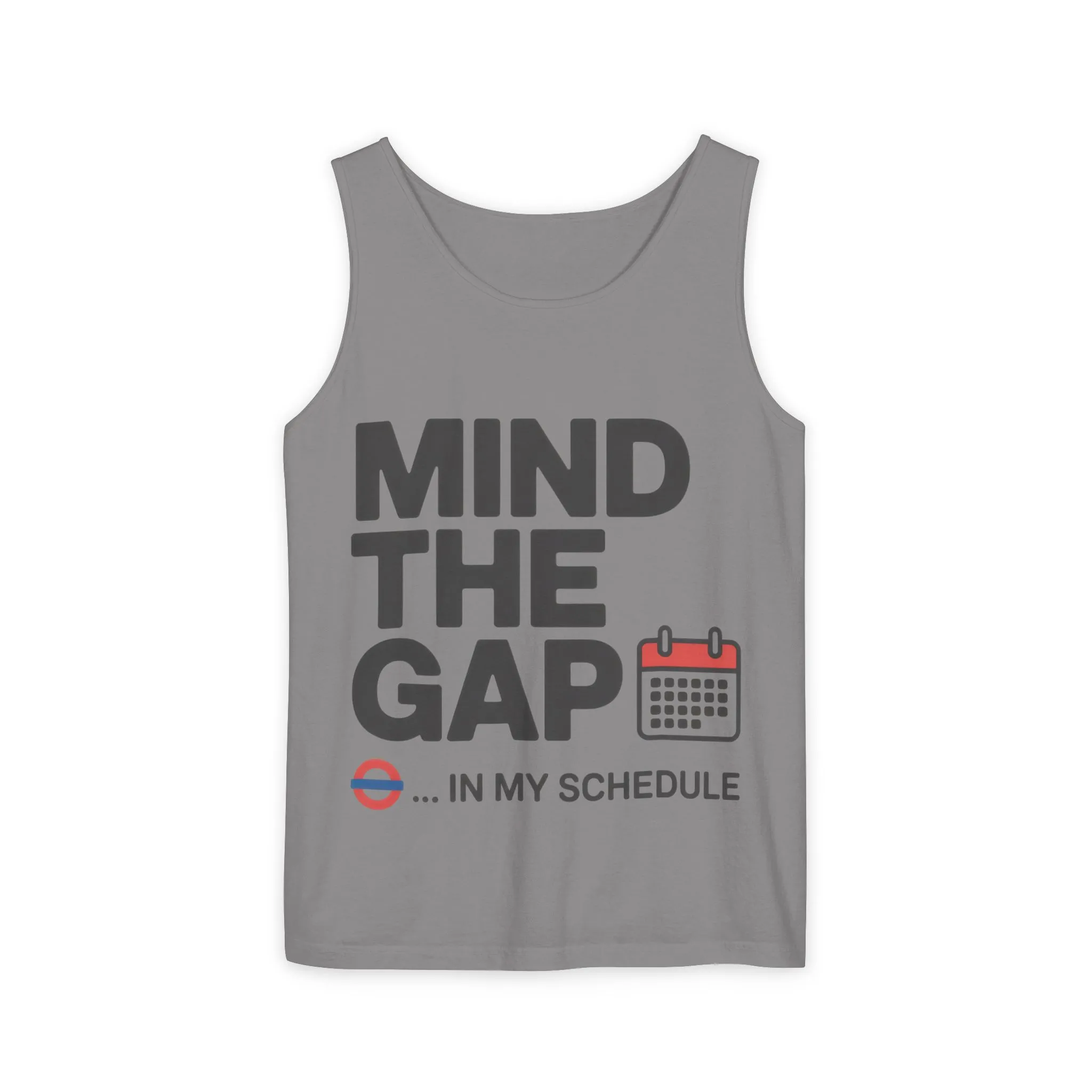 Funny Men's Tank Top, Mind The Gap in My Schedule, London Tube Inspired Office Humor Shirt - Image 5
