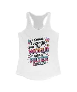 Women's Ideal Racerback Tank, Womens Influencer Tank Top, Funny Social Media Graphic Tank, Cute Trendy Top