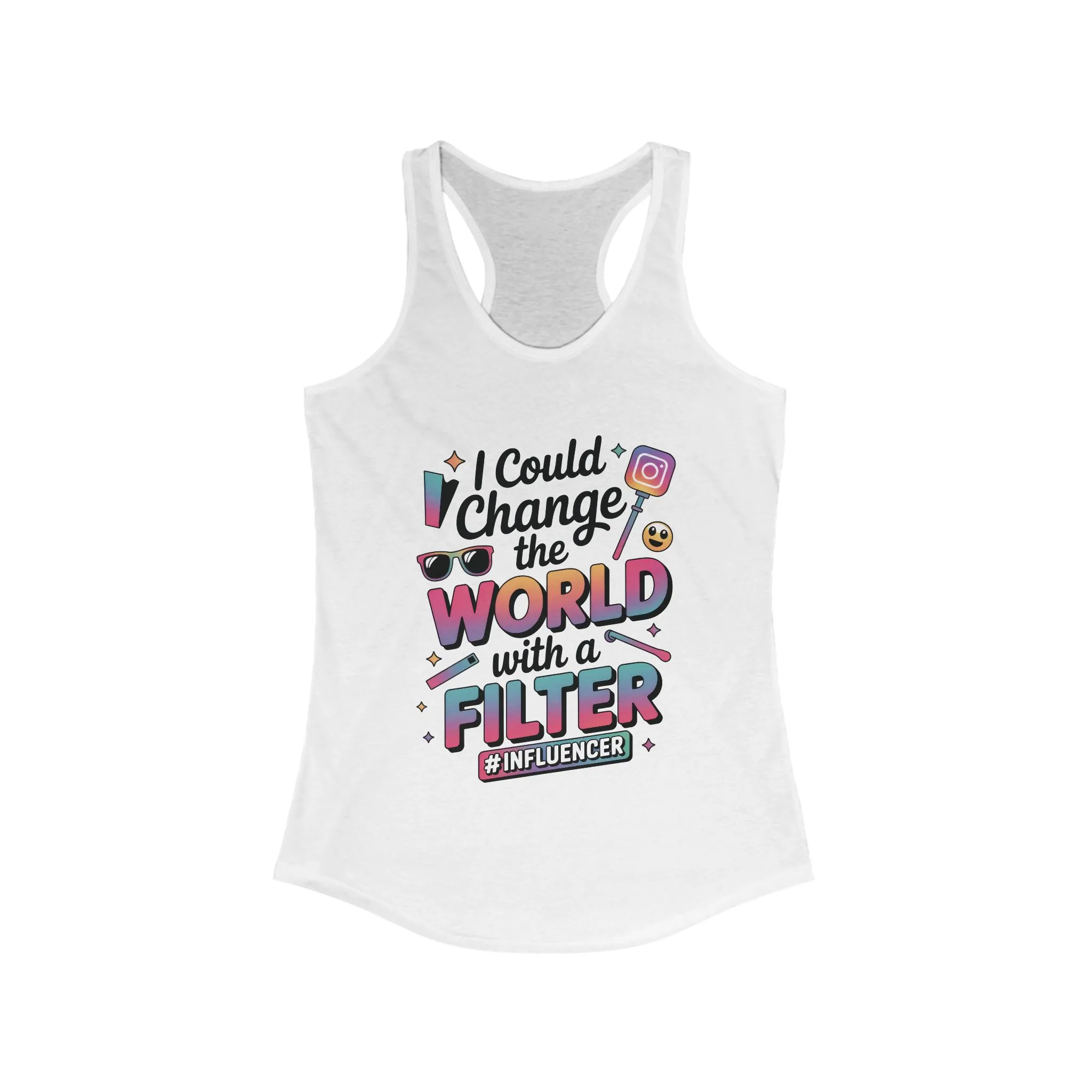 Women's Ideal Racerback Tank, Womens Influencer Tank Top, Funny Social Media Graphic Tank, Cute Trendy Top