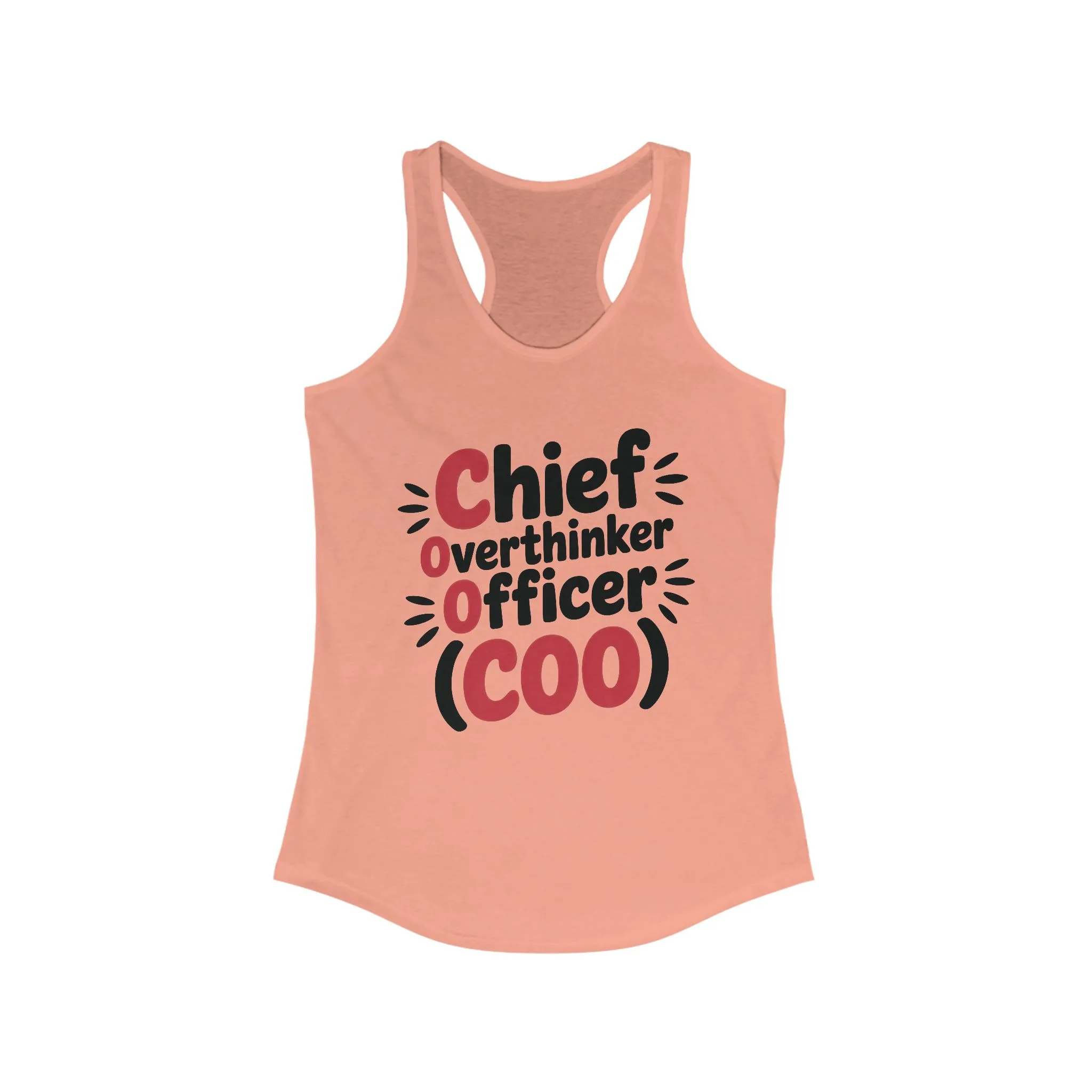 Women's Ideal Racerback Tank, Chief Overthinker Officer Tank Top, COO Funny Graphic Office Humor Summer Shirt