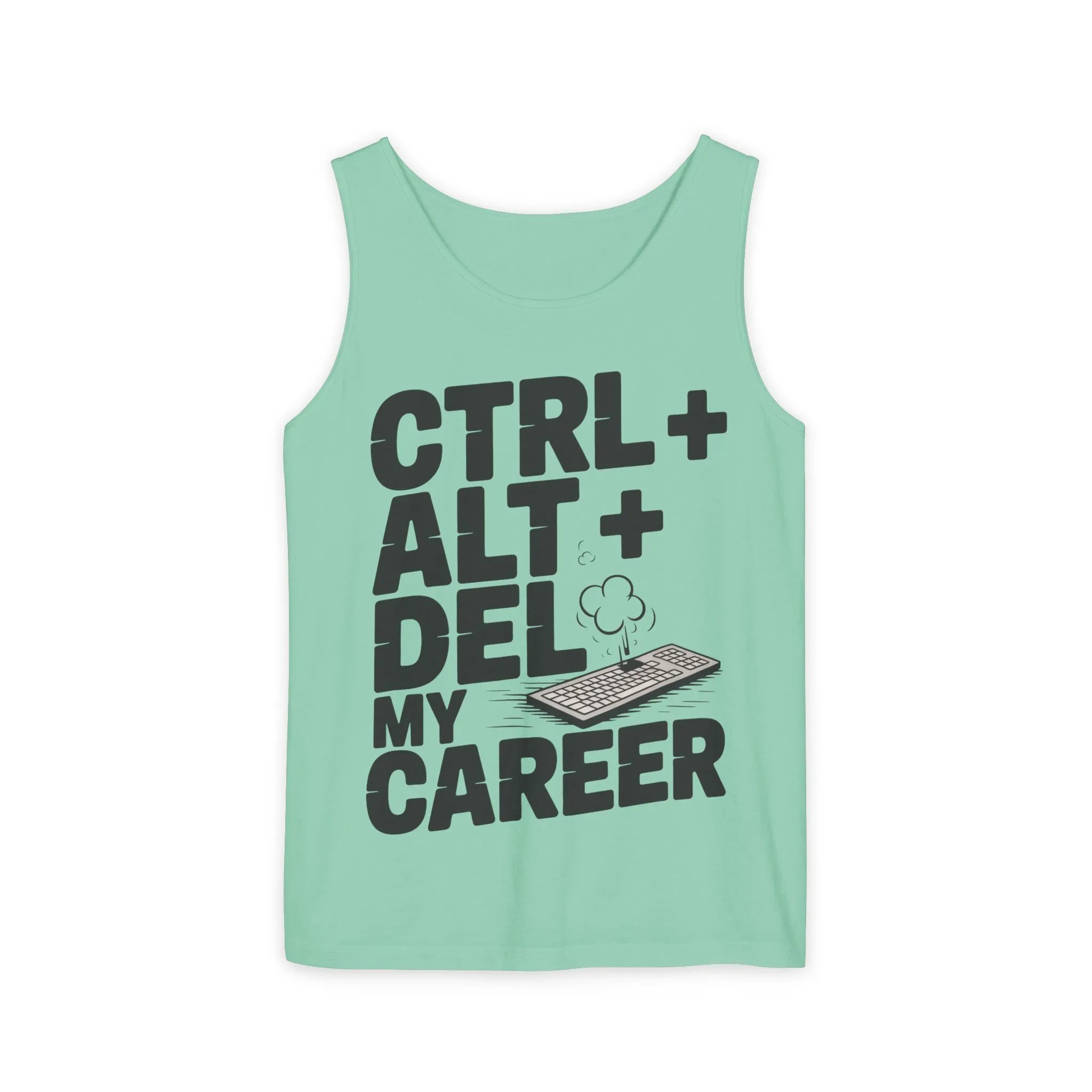 Ctrl Alt Del My Career Men's Tank Top, Funny Geek Sarcastic Office Humor Summer Shirt - Image 7