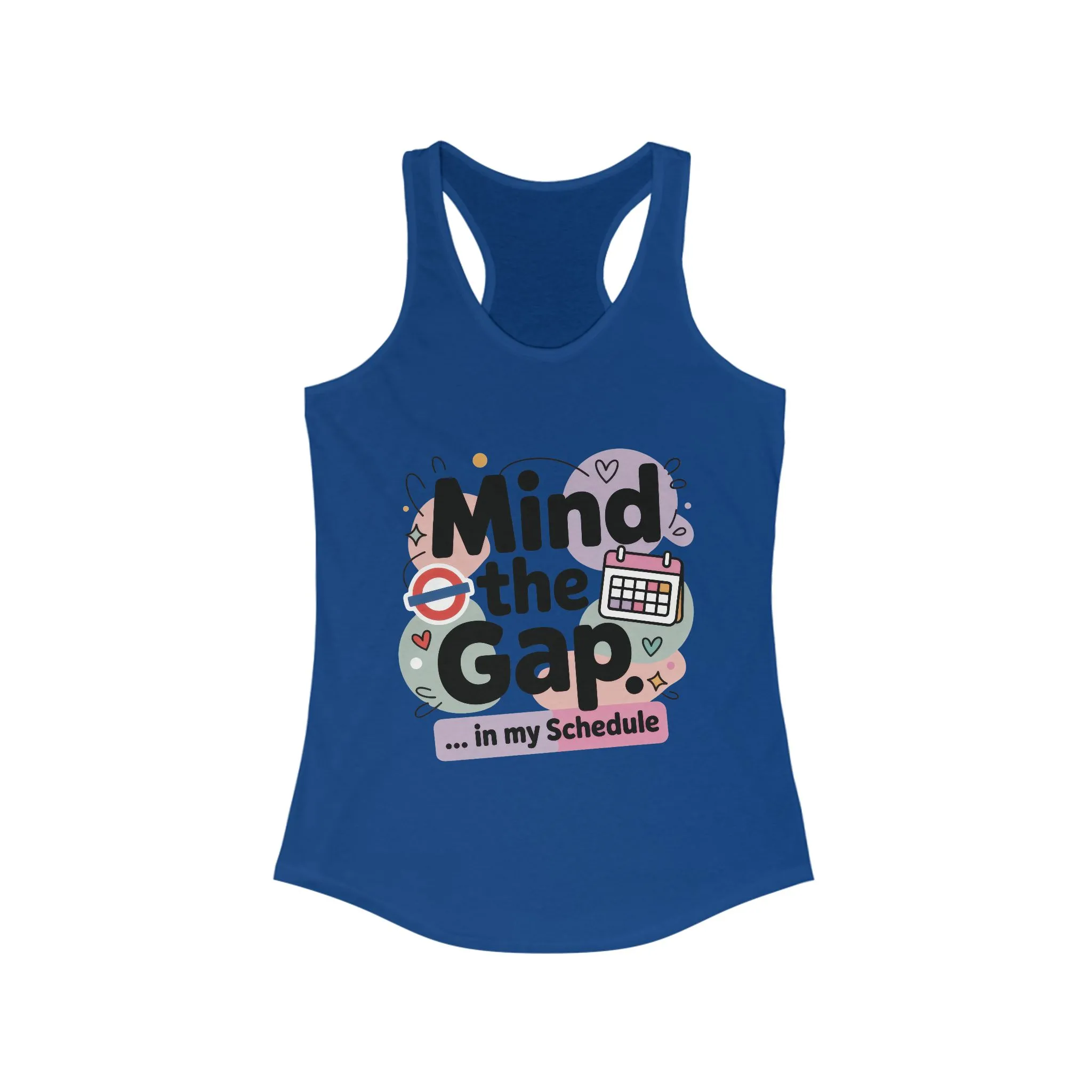 Women's Funny Tank Top, Mind The Gap in My Schedule, Office Humor London Tube Inspired Tee - Image 11