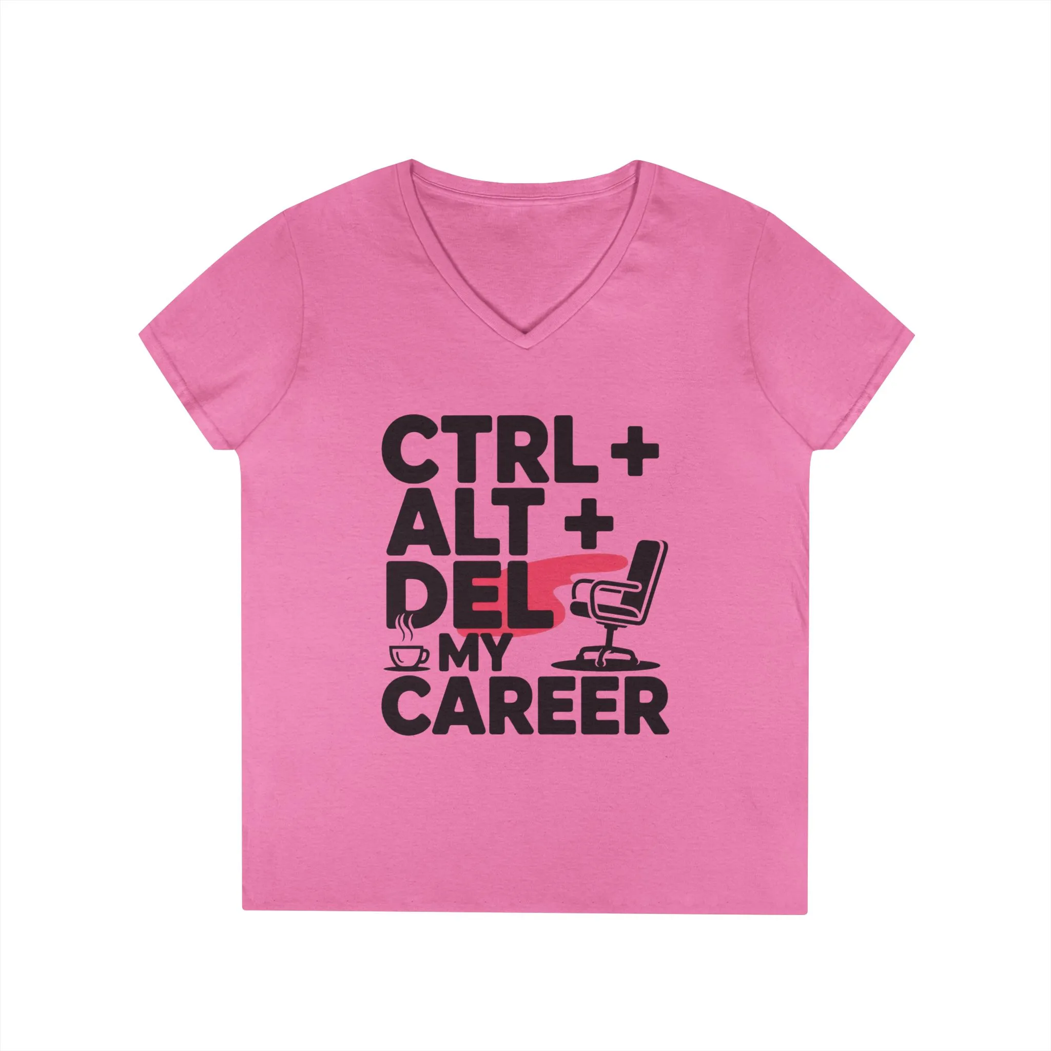 Ladies' V-Neck T-Shirt, Women's Funny T-Shirt, Ctrl Alt Del My Career Graphic Tee, Sarcastic Work Shirt for Her - Image 19