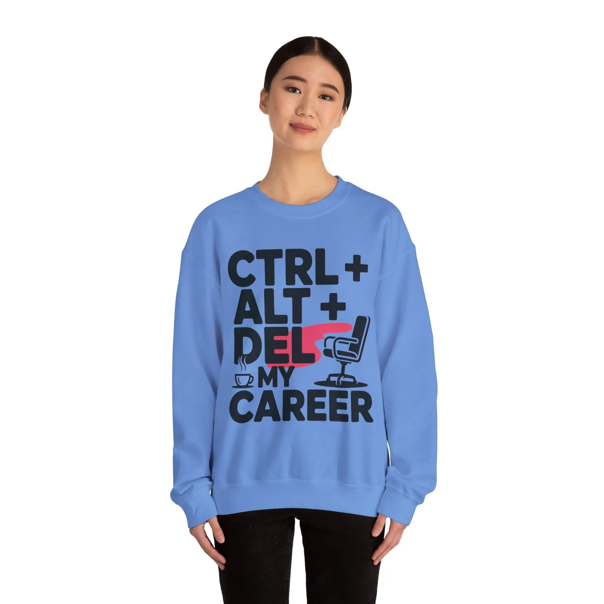 Ctrl Alt Del My Career Sweatshirt, Sarcastic Workwear Graphic Pullover, Funny Office Top, Women's Heavy Blend⢠Crewneck Sweatshirt