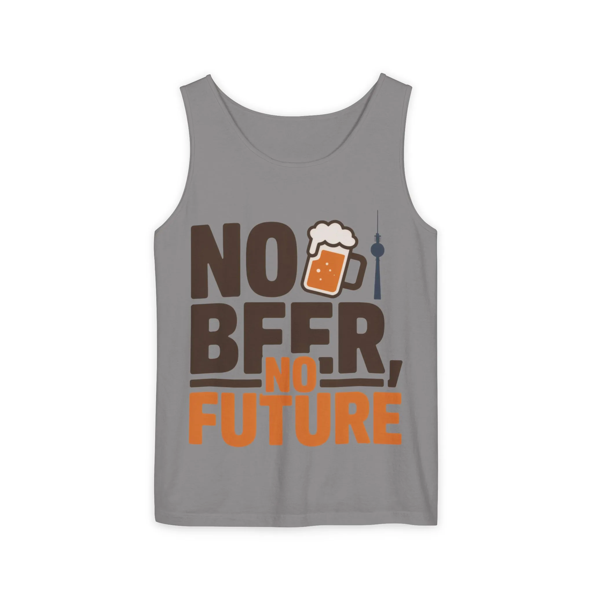 Mens Garment-Dyed Tank Top, No Beer No Future Funny Beer Mens Tank Top - Image 5