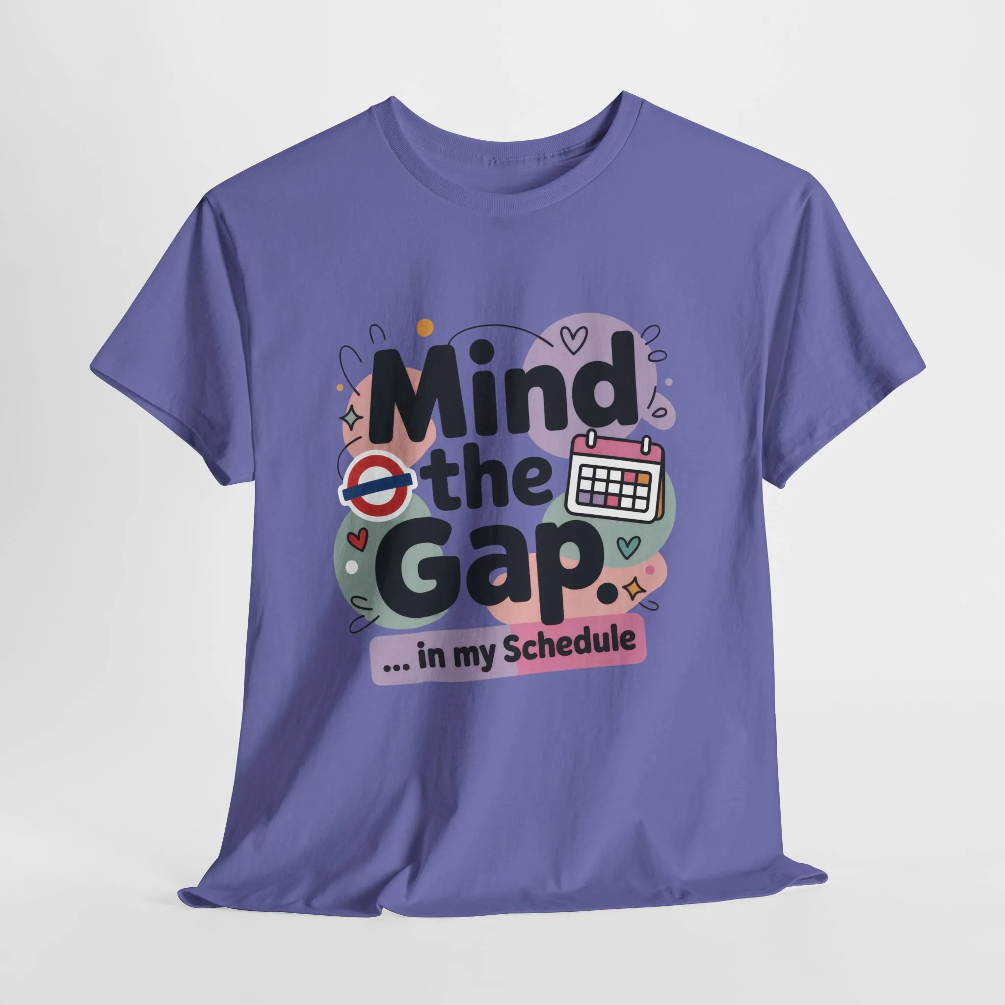 Womens Funny T-Shirt, Mind The Gap, Office Humor Schedule Graphic Tee - Image 19