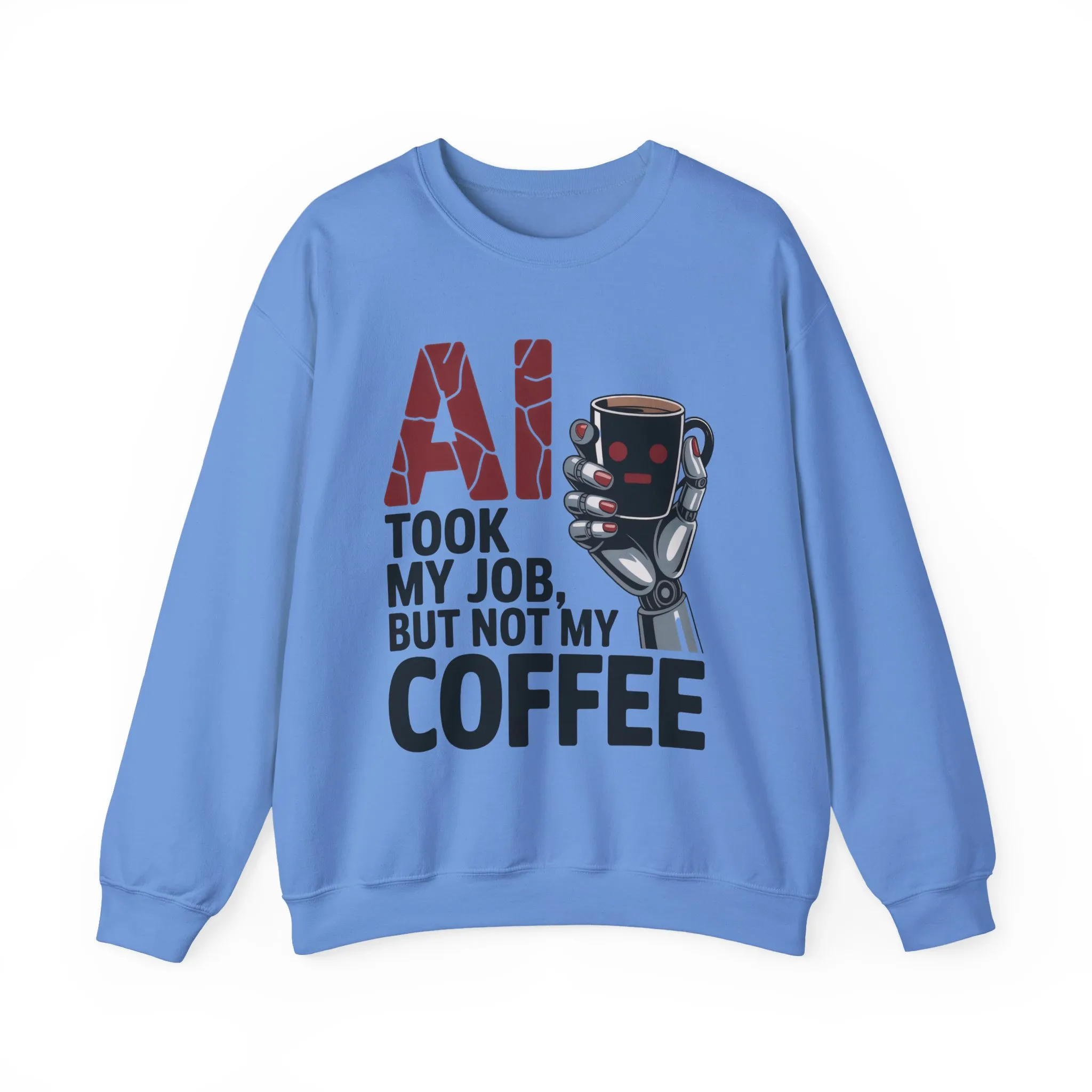 AI Coffee Sweatshirt, Funny Robot Humor Pullover, Geek Sarcastic Job Joke Top, Women's Heavy Blendâ„¢ Crewneck Sweatshirt - Image 13