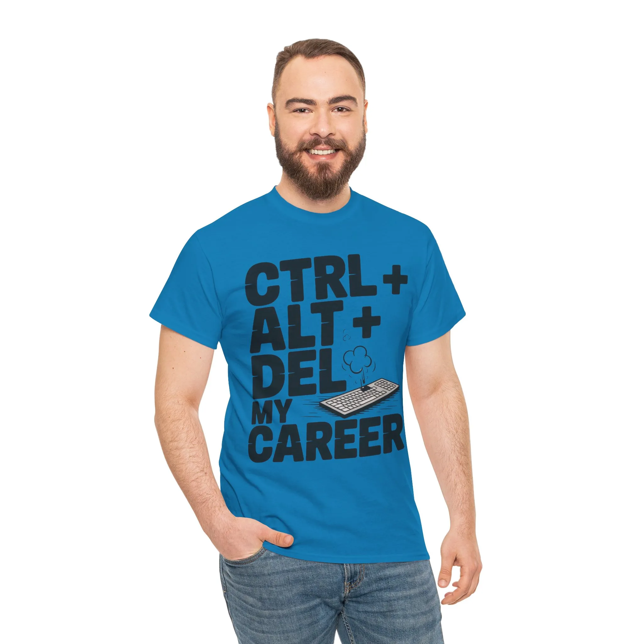 Men's Graphic Tee, Ctrl Alt Del My Career Shirt, Sarcastic Office Humor T-Shirt for Him - Image 23