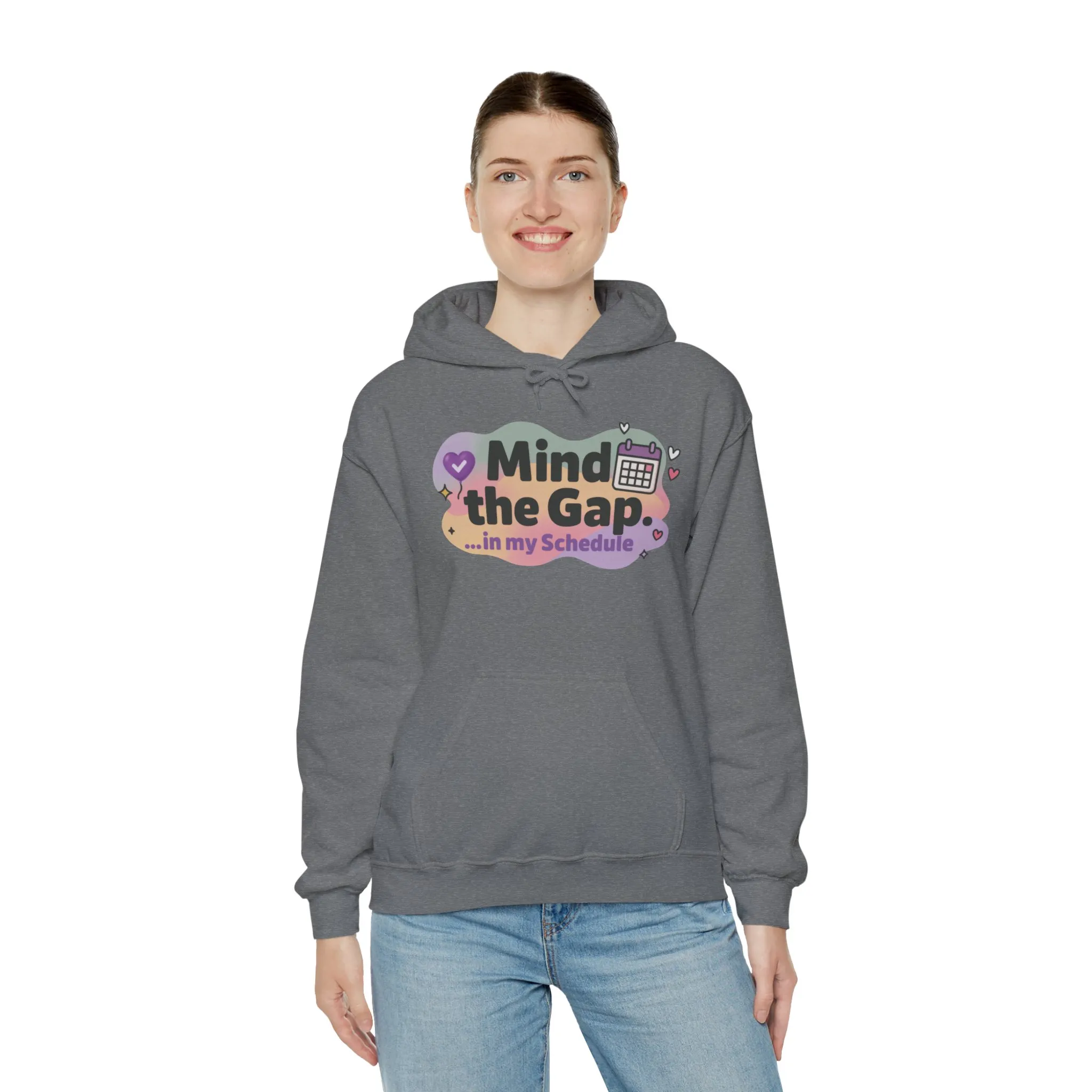 Women's Funny Hoodie, Mind the Gap in My Schedule Hoodie, Self Care Gift for Women, Me Time Relax Hoodie, Mental Health Awareness Top - Image 16