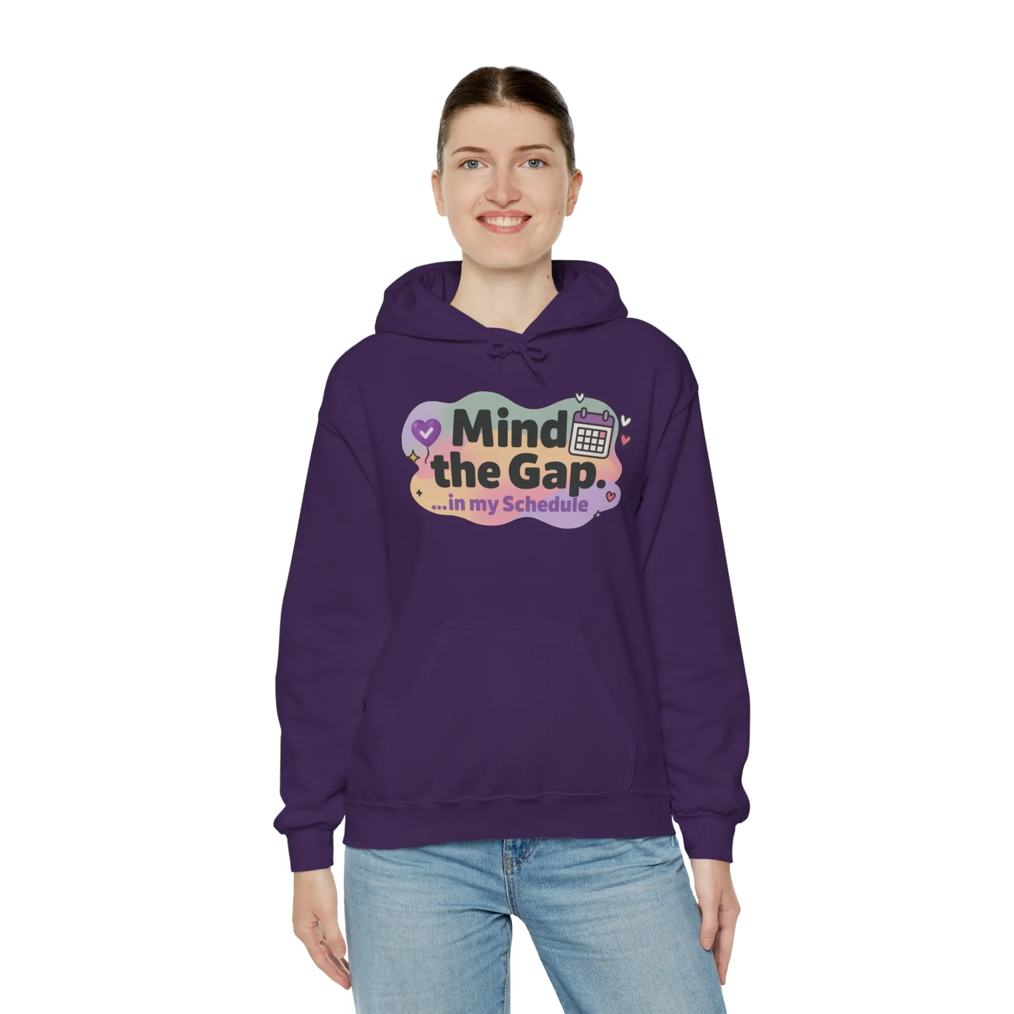 Women's Funny Hoodie, Mind the Gap in My Schedule Hoodie, Self Care Gift for Women, Me Time Relax Hoodie, Mental Health Awareness Top - Image 4