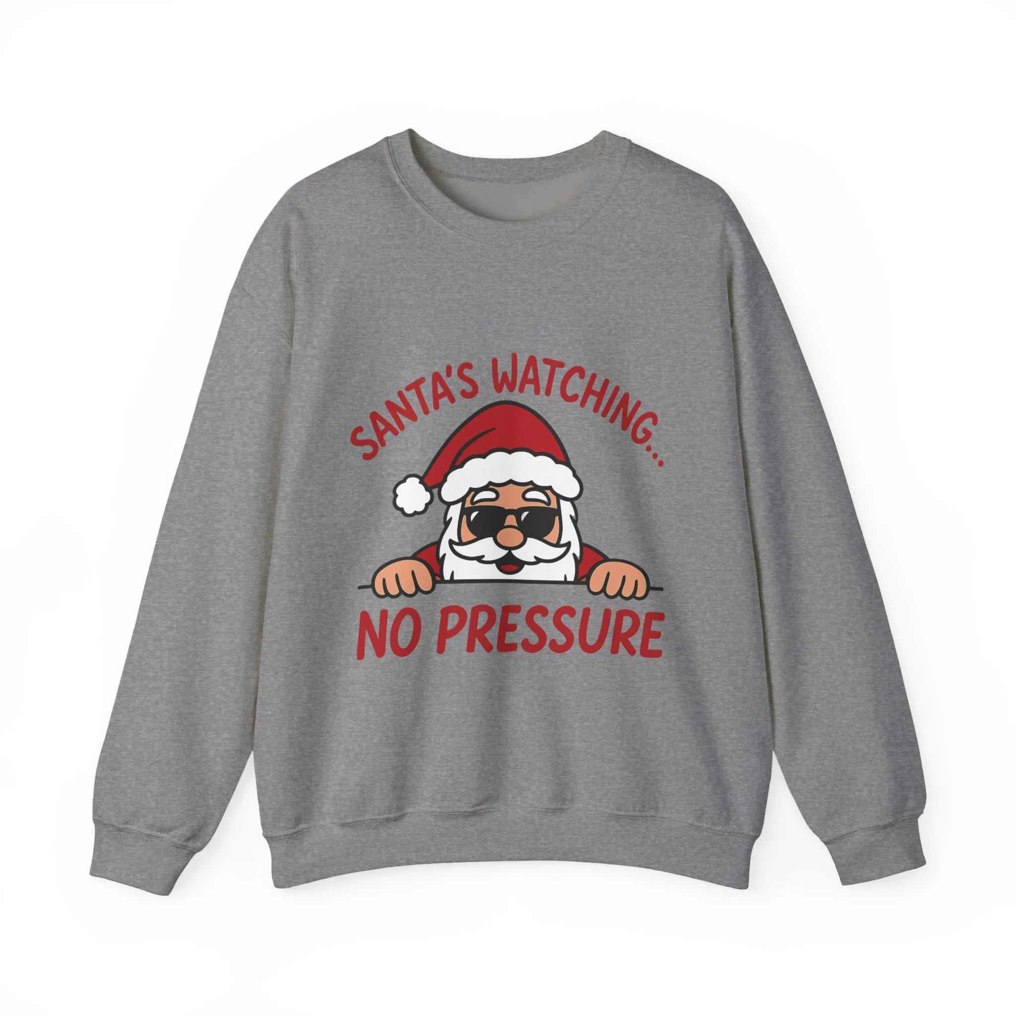 Santa's Watching No Pressure Women's Christmas Sweatshirt, Funny Holiday Jumper - Image 7