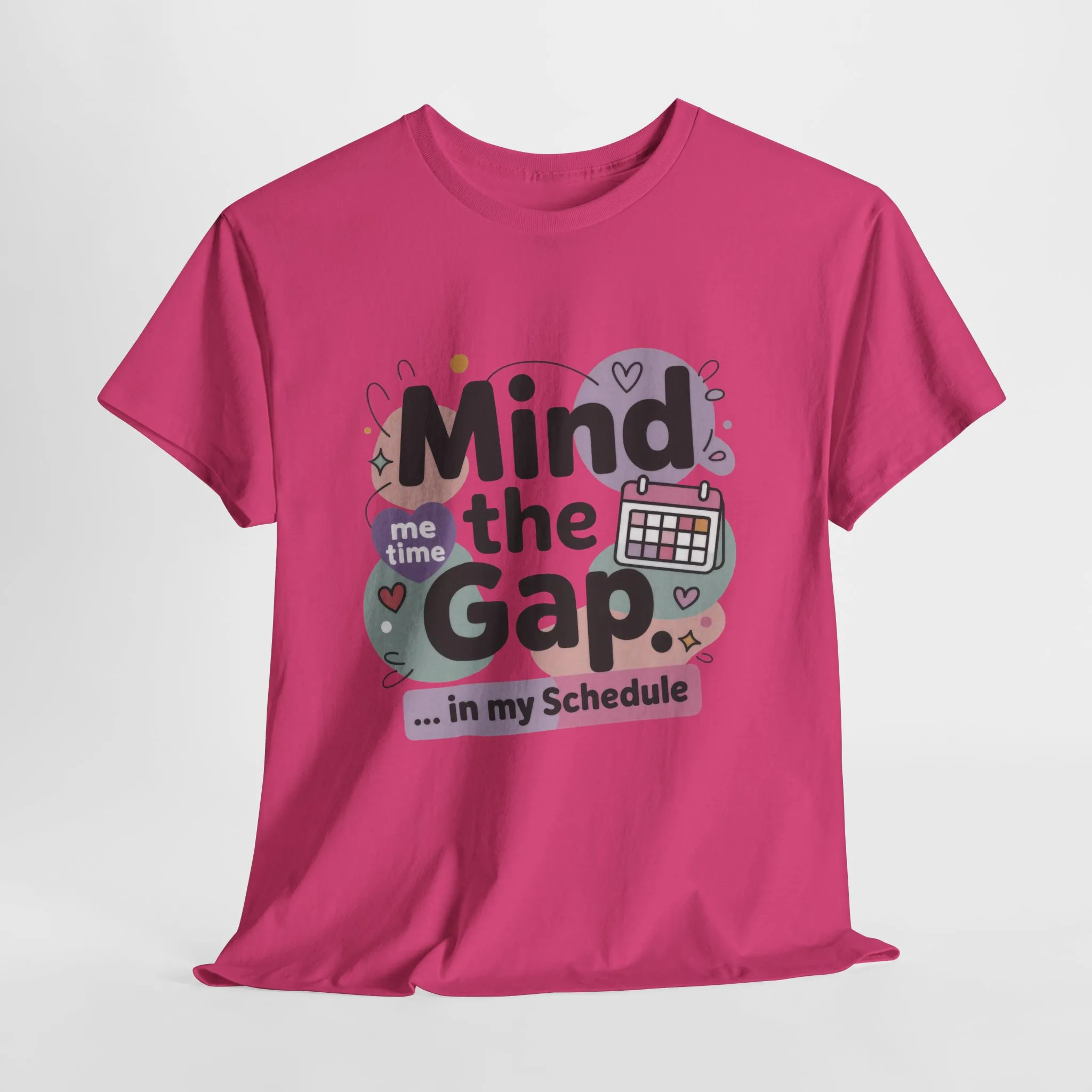 Mind the Gap in My Schedule T-Shirt, Funny Self Care Tee for Women, Me Time Graphic Tee, Mental Health Awareness Top, Funny Relaxation Tee - Image 22