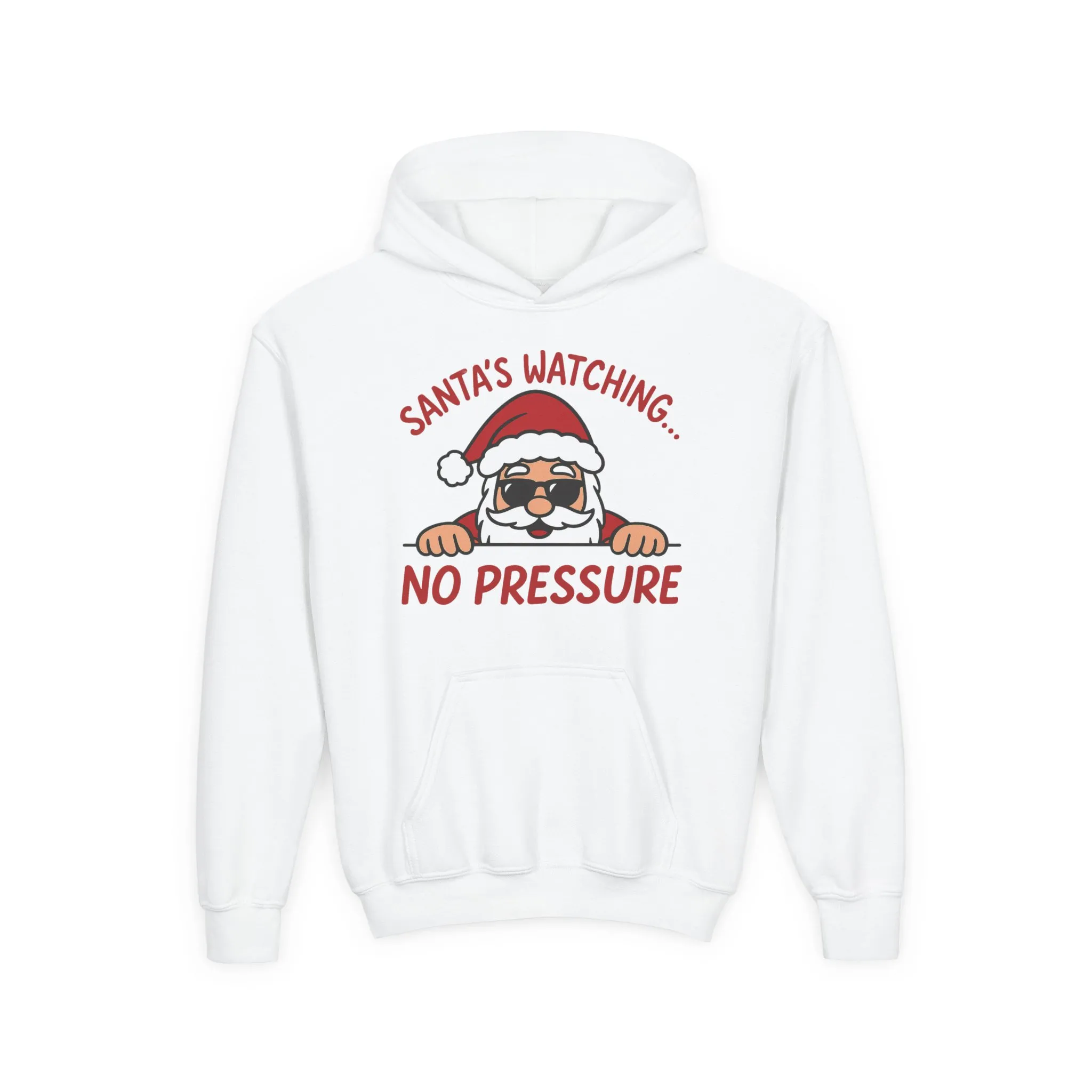 Santa's Watching No Pressure Kids Christmas Hoodie, Funny Holiday Sweatshirt for Youth - Image 4