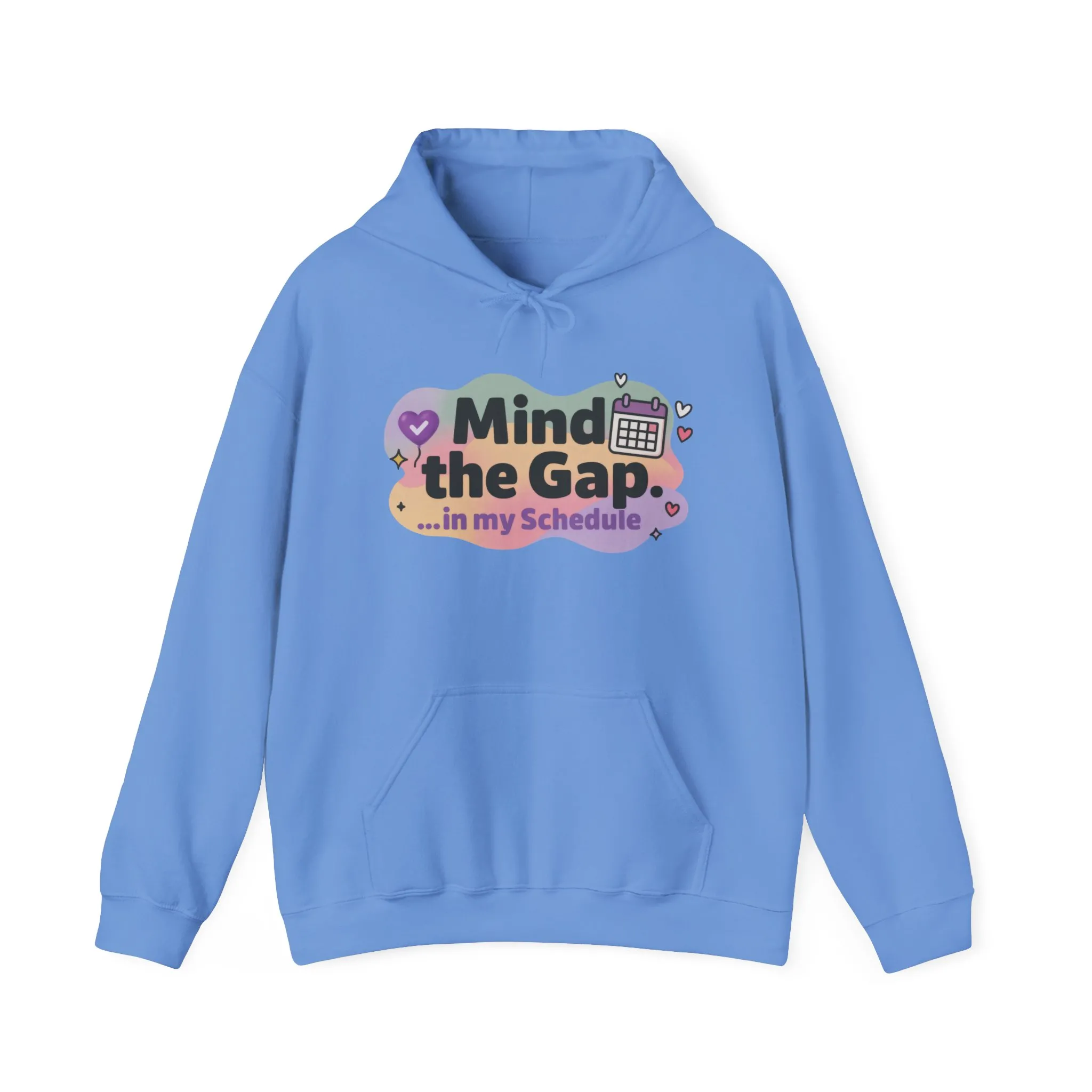 Women's Funny Hoodie, Mind the Gap in My Schedule Hoodie, Self Care Gift for Women, Me Time Relax Hoodie, Mental Health Awareness Top - Image 17