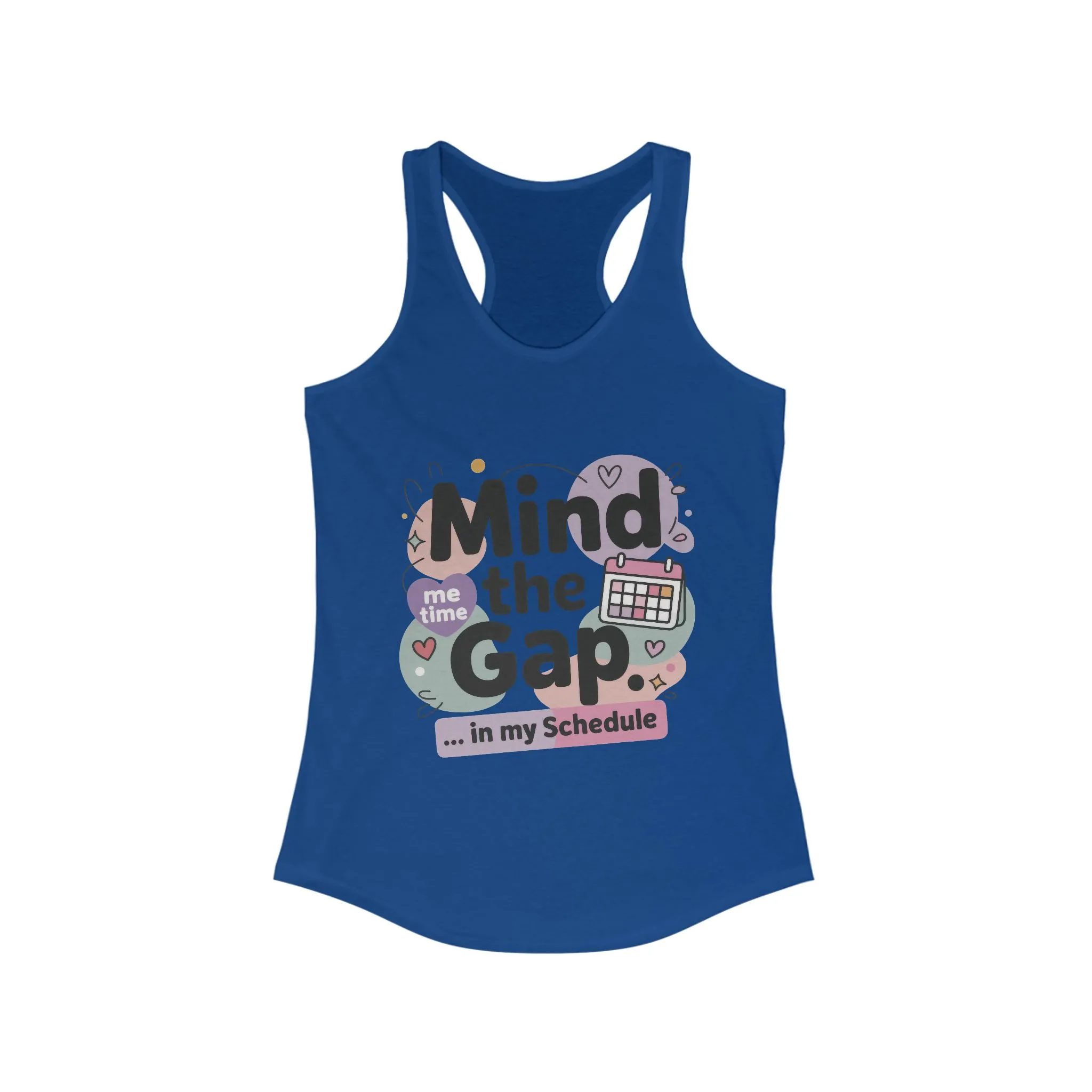 Women's Funny Tank Top, Mind the Gap in My Schedule Tank, Funny Self Care Tee, Me Time Graphic Tee, Mental Health Awareness Top - Image 11