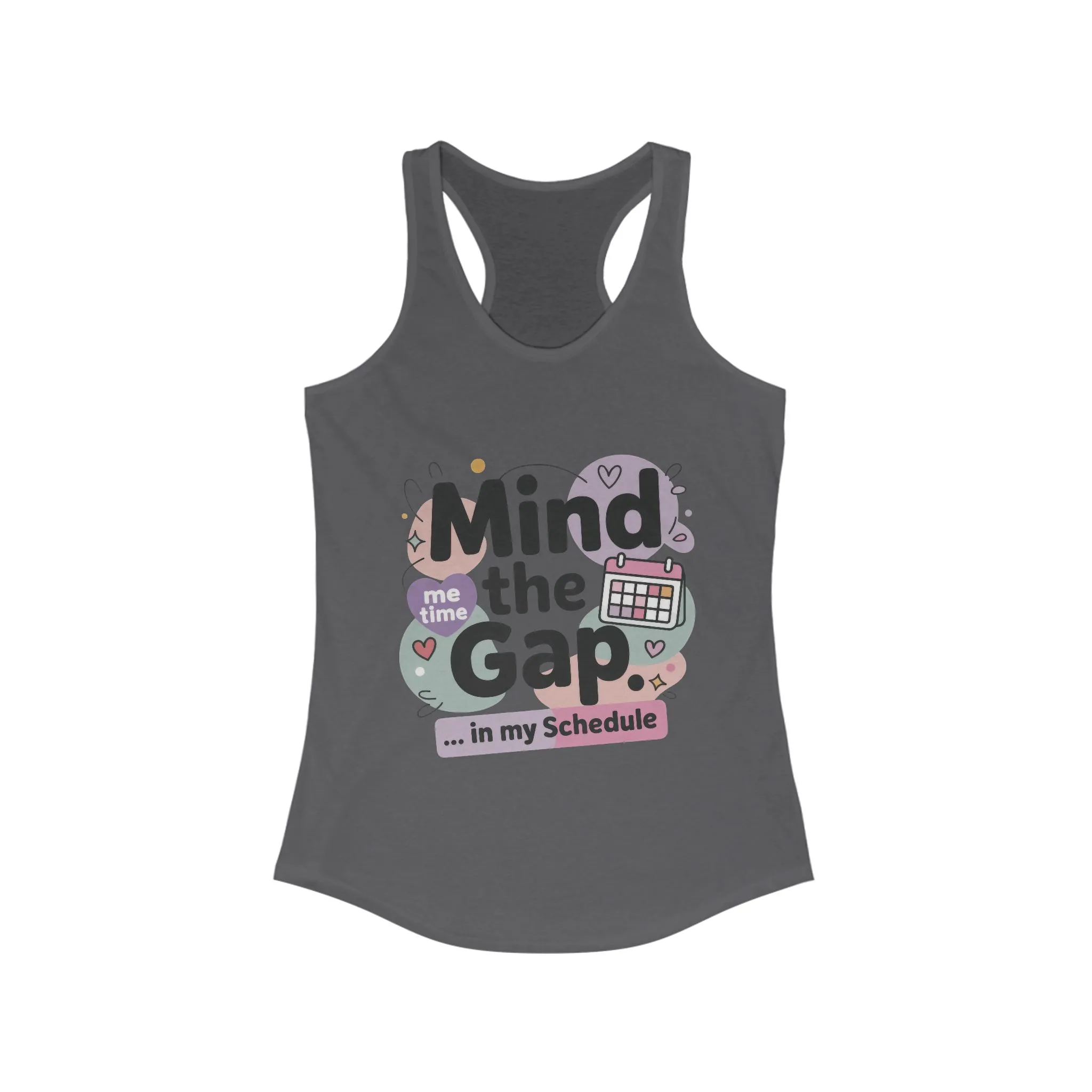 Women's Funny Tank Top, Mind the Gap in My Schedule Tank, Funny Self Care Tee, Me Time Graphic Tee, Mental Health Awareness Top - Image 13