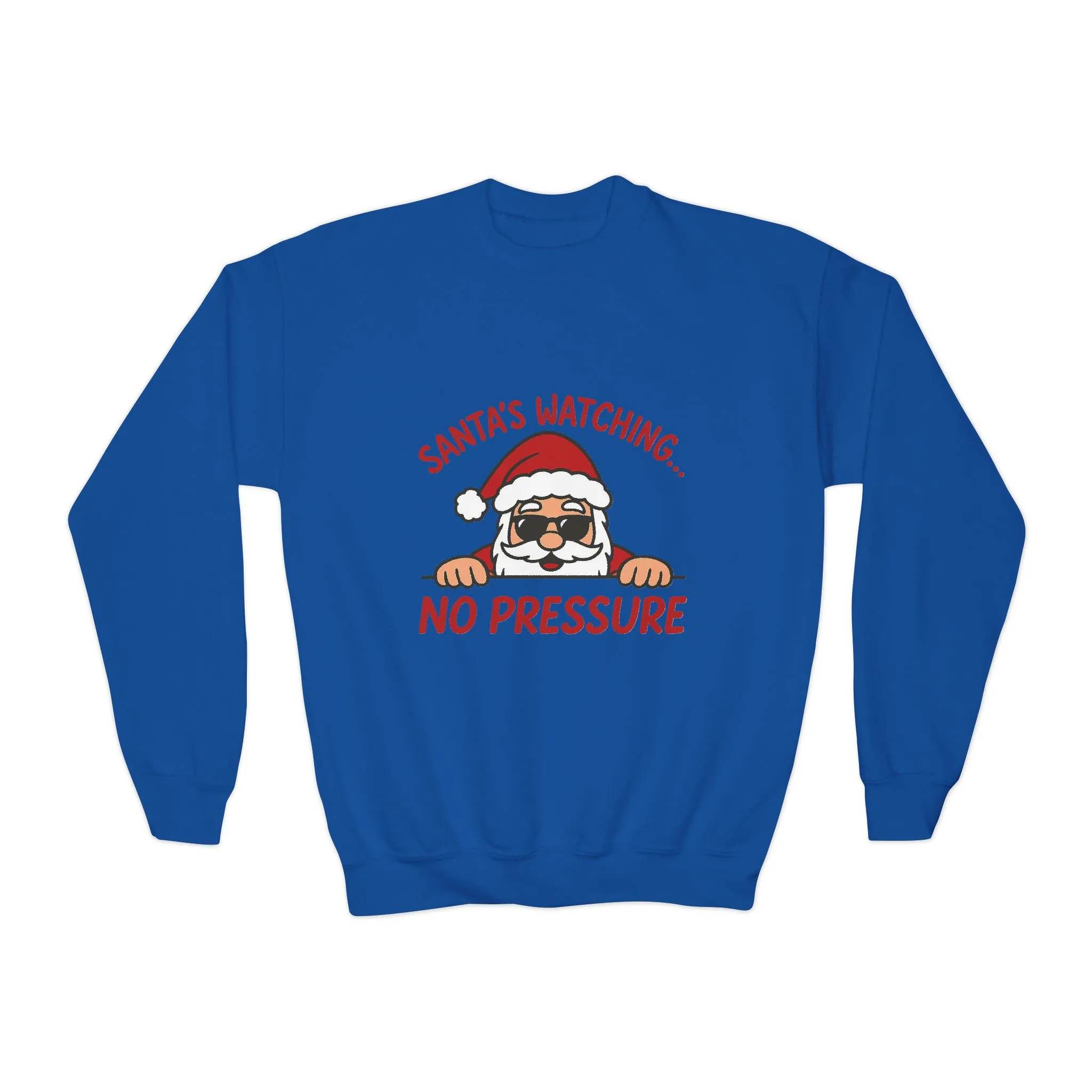 Santa's Watching No Pressure Kids Christmas Sweatshirt, Funny Holiday Jumper for Youth - Image 13