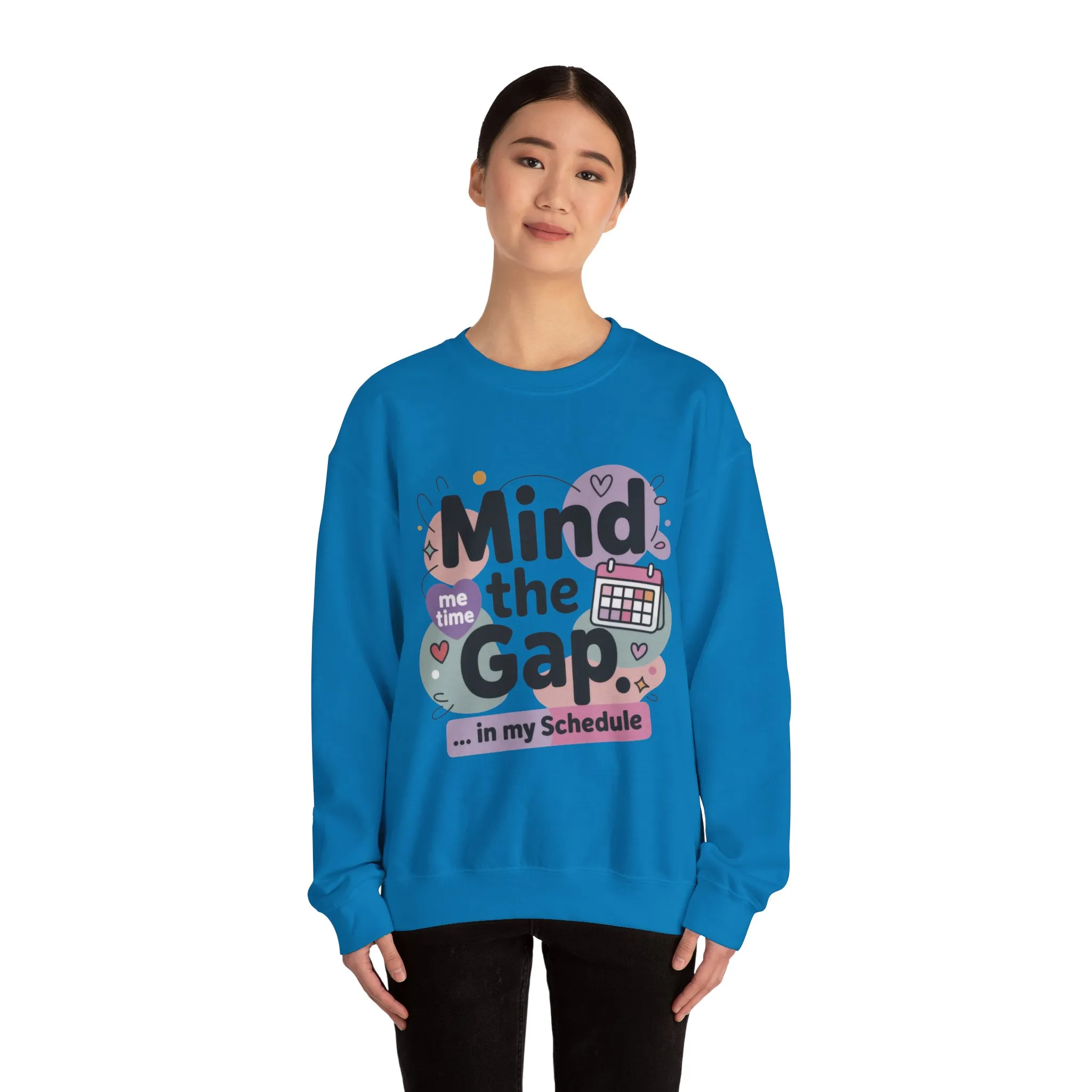 Funny Women's Sweatshirt, Mind the Gap in My Schedule Sweatshirt, Cozy Self Care Pullover, Me Time Graphic Top, Mental Health Awareness Top - Image 14