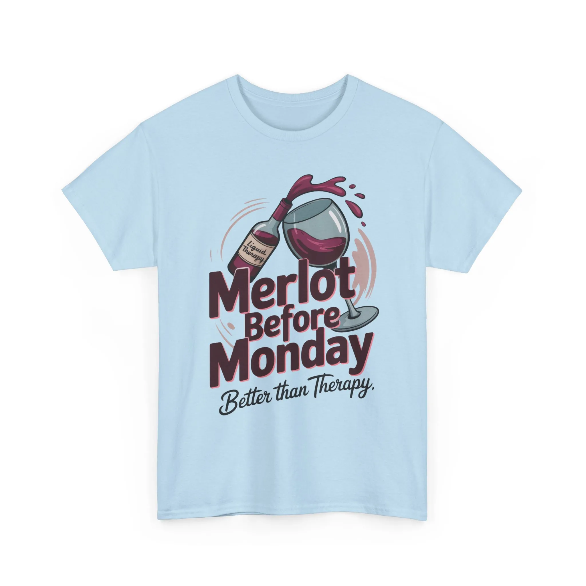 Merlot Before Monday Shirt Women, Funny Wine Tee, Better Than Therapy Tee, Wine Lover Gift - Image 31
