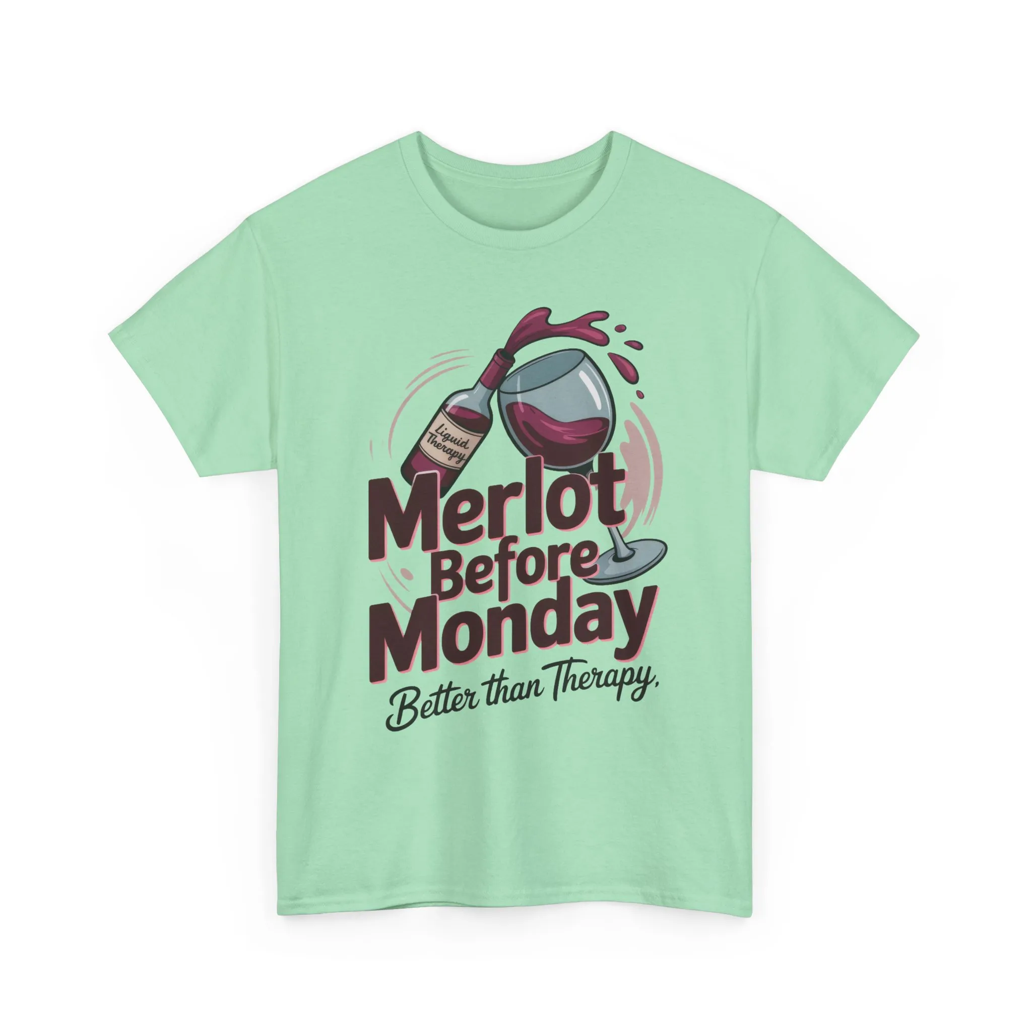 Merlot Before Monday Shirt Women, Funny Wine Tee, Better Than Therapy Tee, Wine Lover Gift - Image 28
