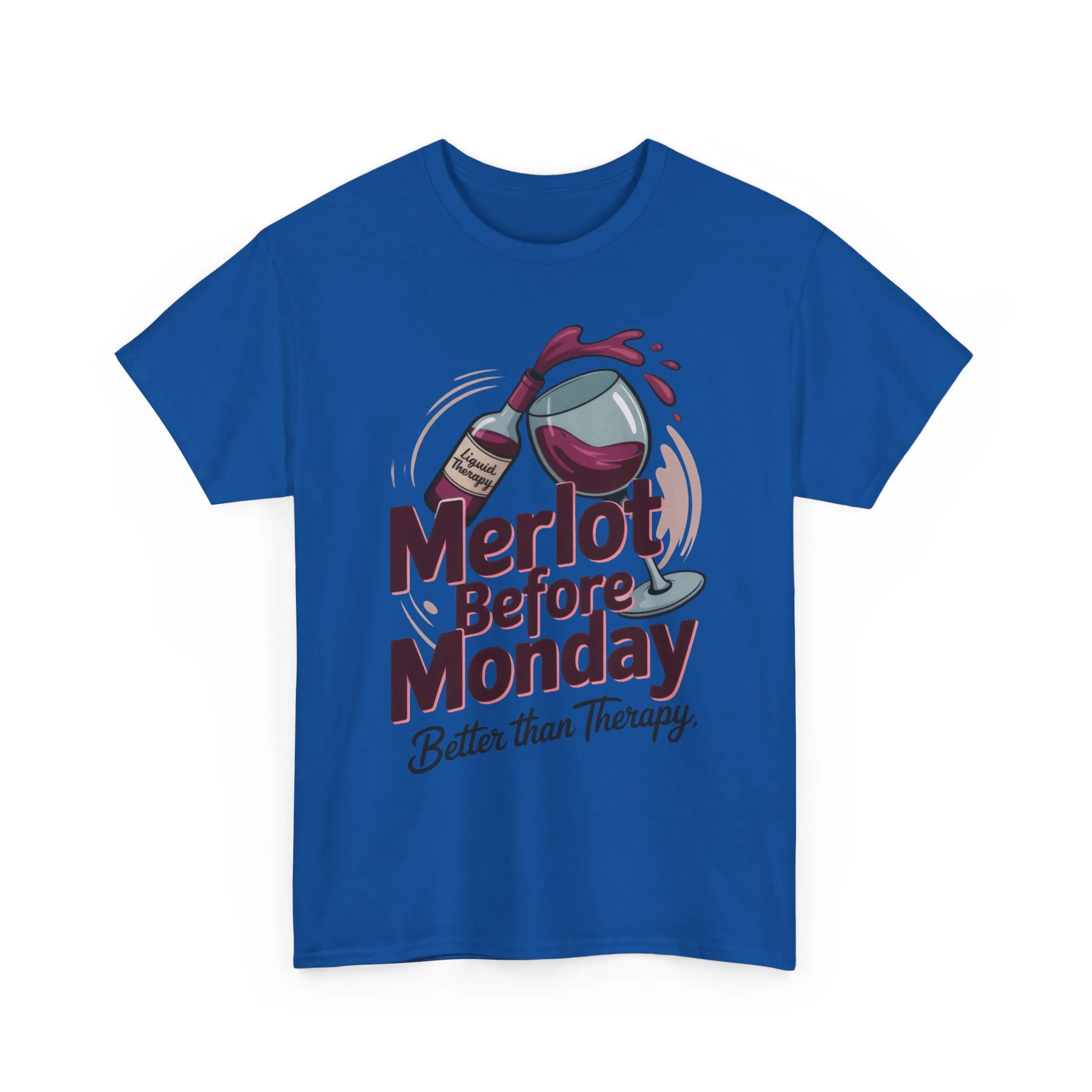 Merlot Before Monday Shirt Women, Funny Wine Tee, Better Than Therapy Tee, Wine Lover Gift - Image 19